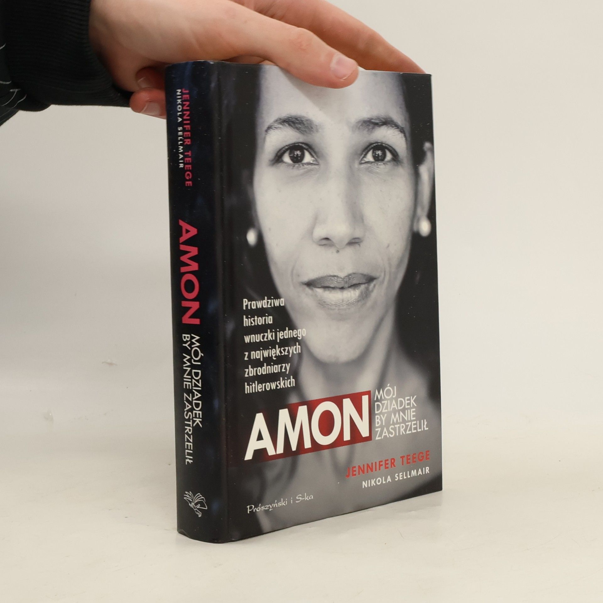Nikola Sellmair Amon. Mój dziadek by mnie zastrzelił