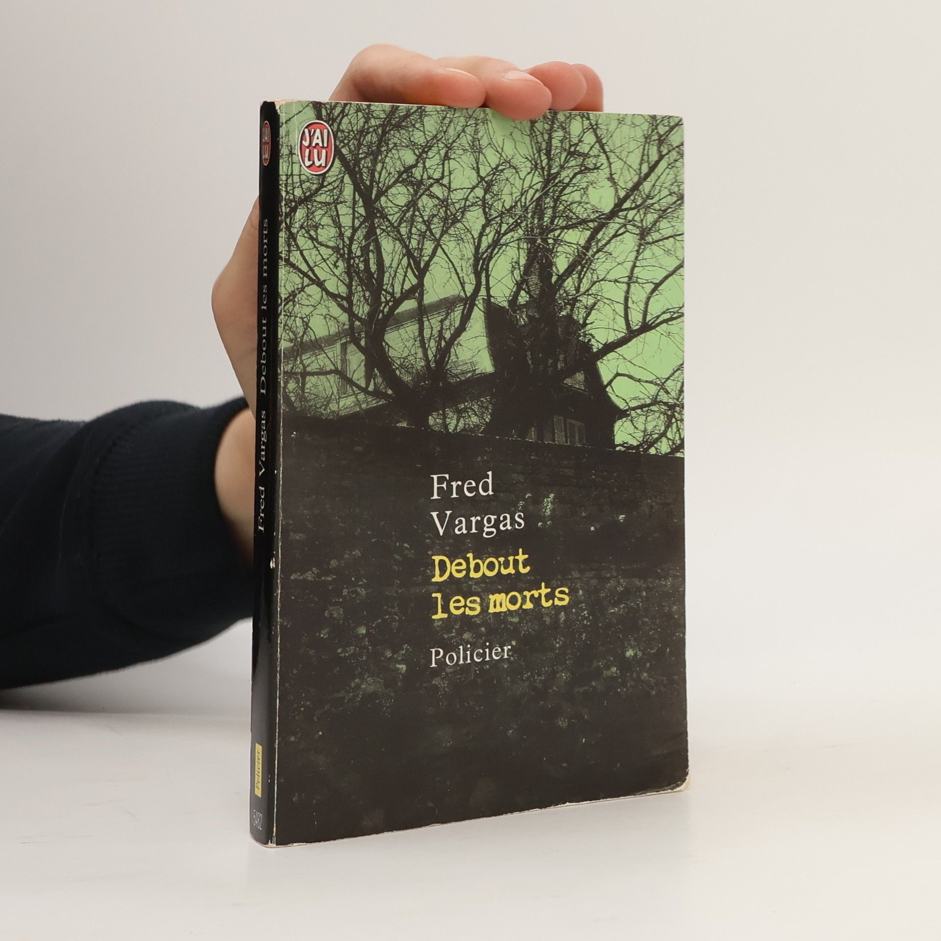 Fred Vargas Debout les morts