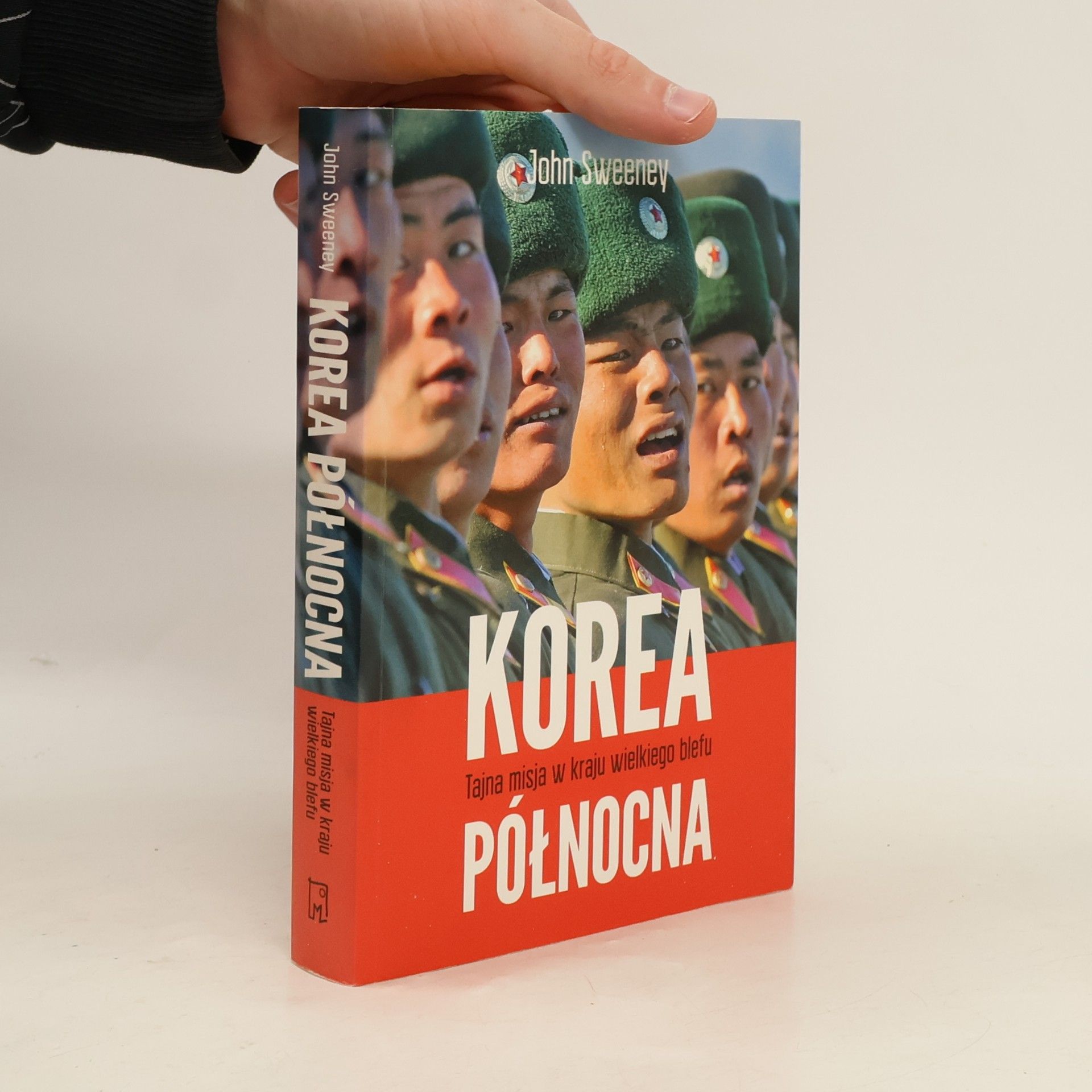 Małgorzata Halaba Korea Północna. Tajna misja w kraju wielkiego blefu