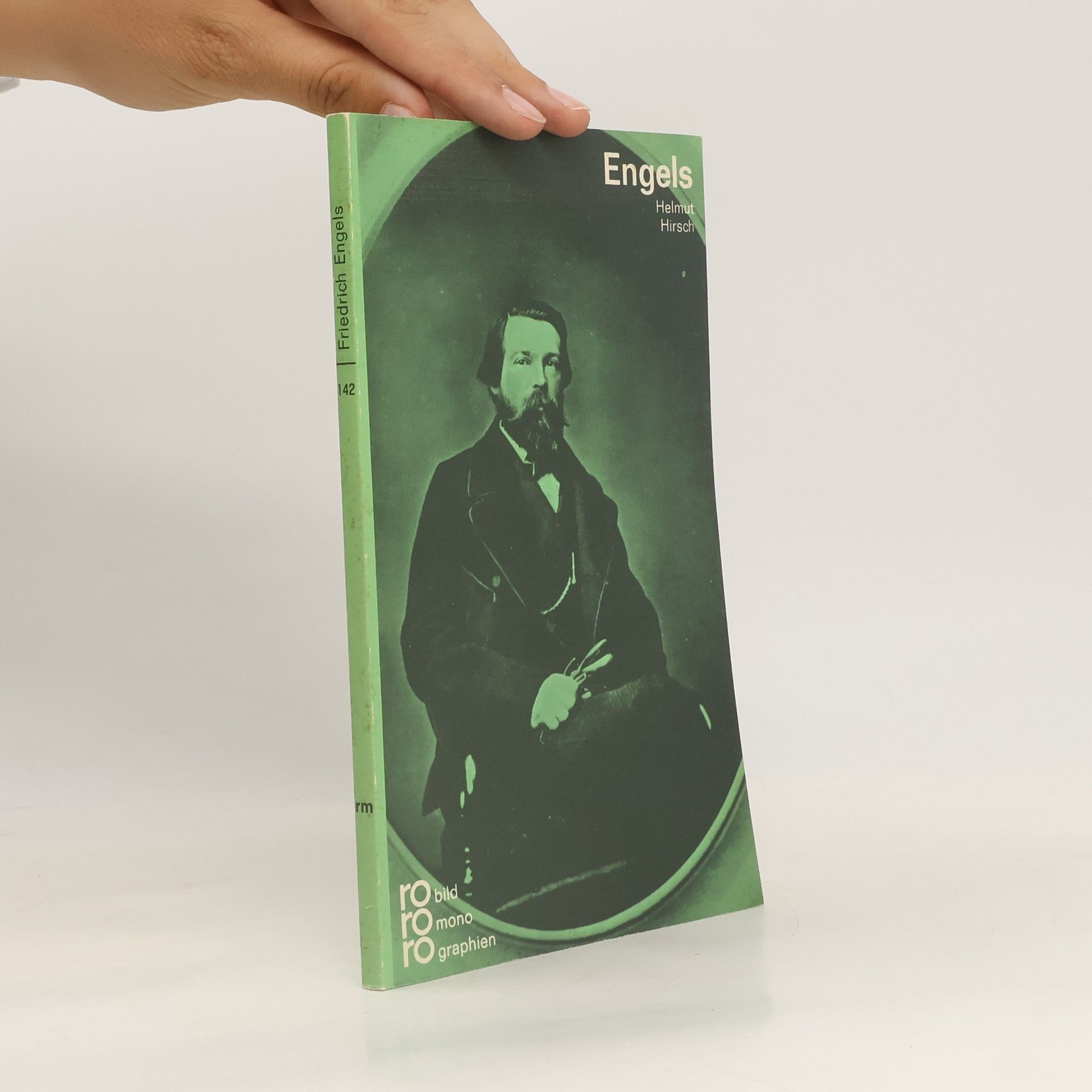 Friedrich Engels in Selbstzeugnissen und Bilddokumenten