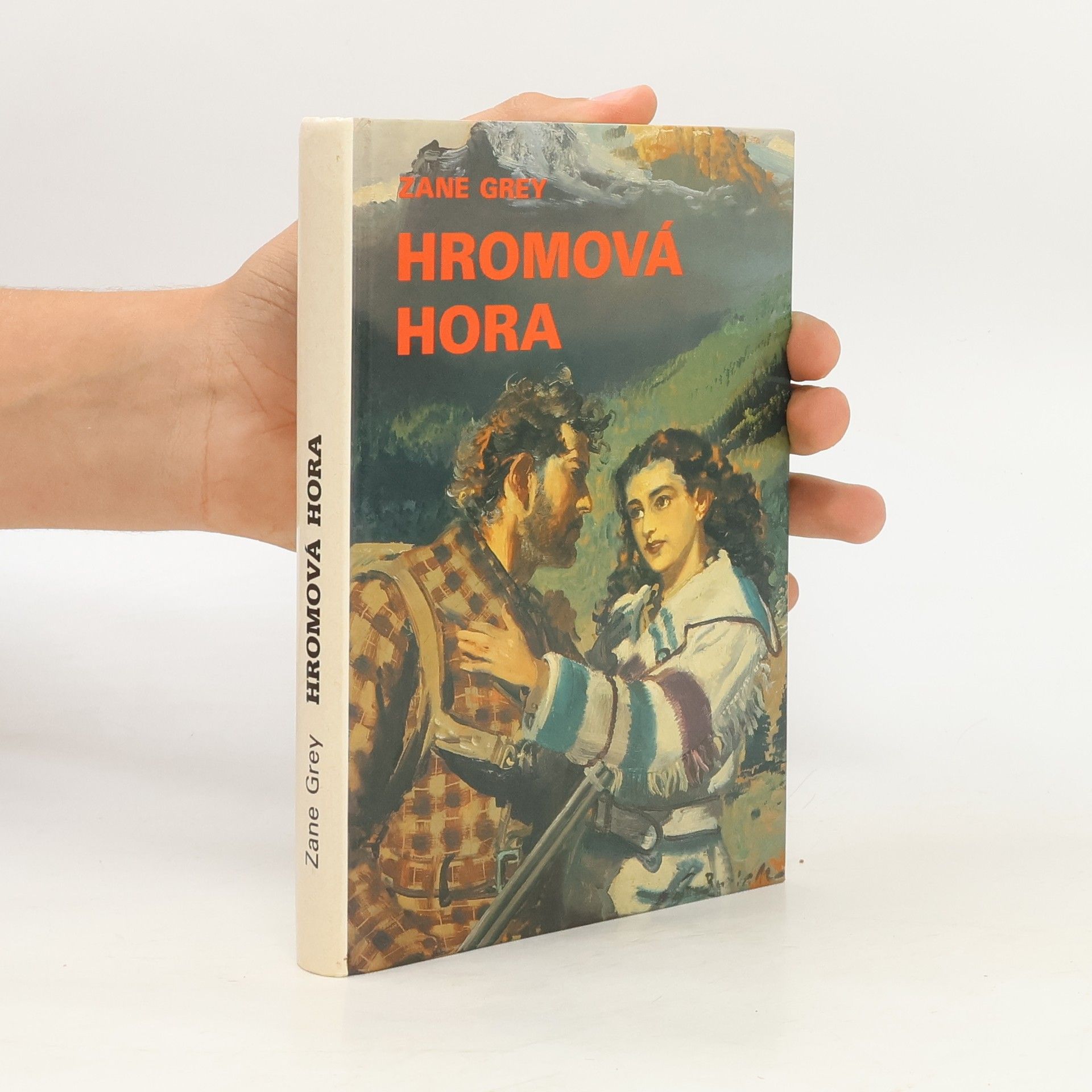 Zane Grey Hromová hora