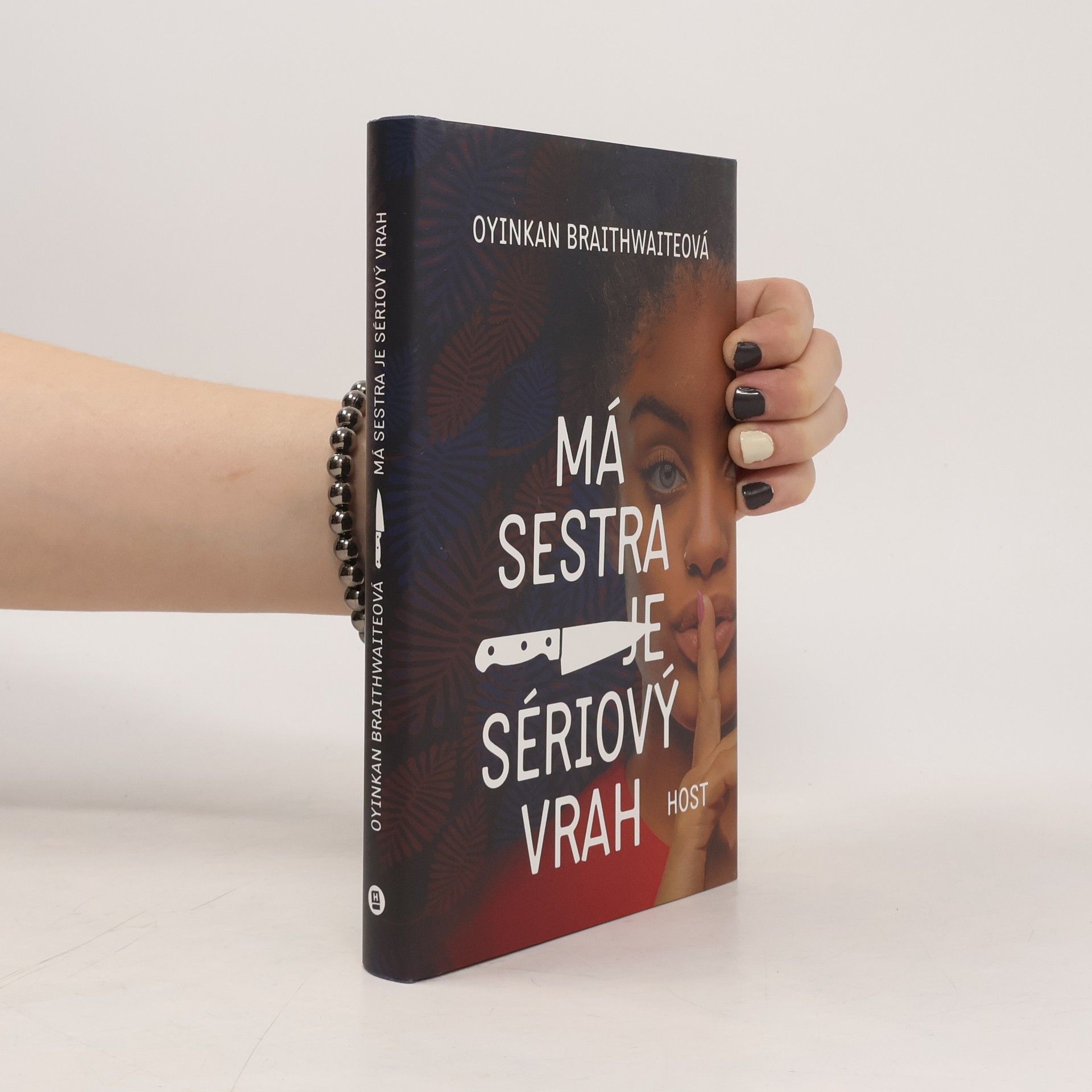Oyinkan Braithwaite Má sestra je sériový vrah