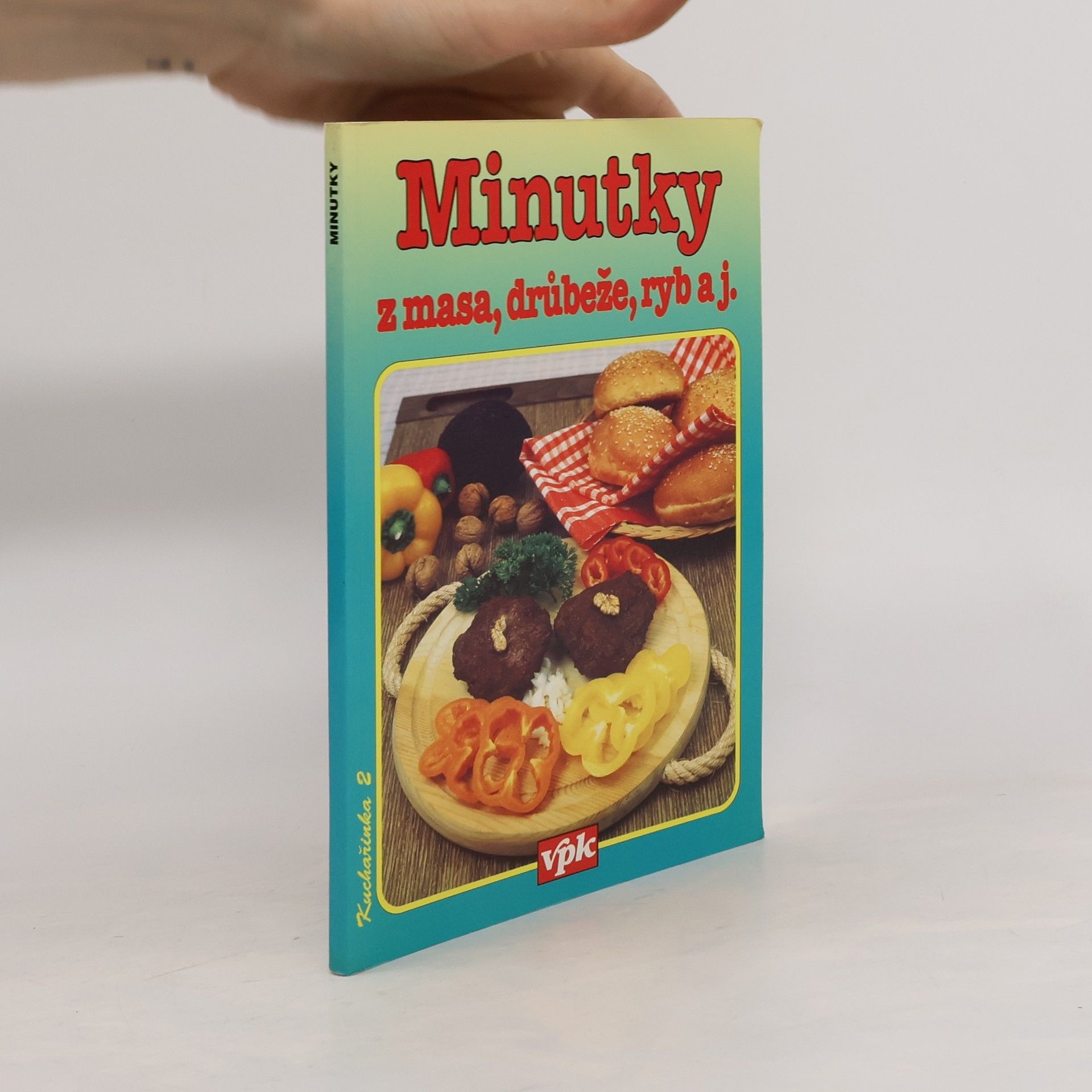 Luboš Bárta Minutky z masa, drůbeže, ryb a j.