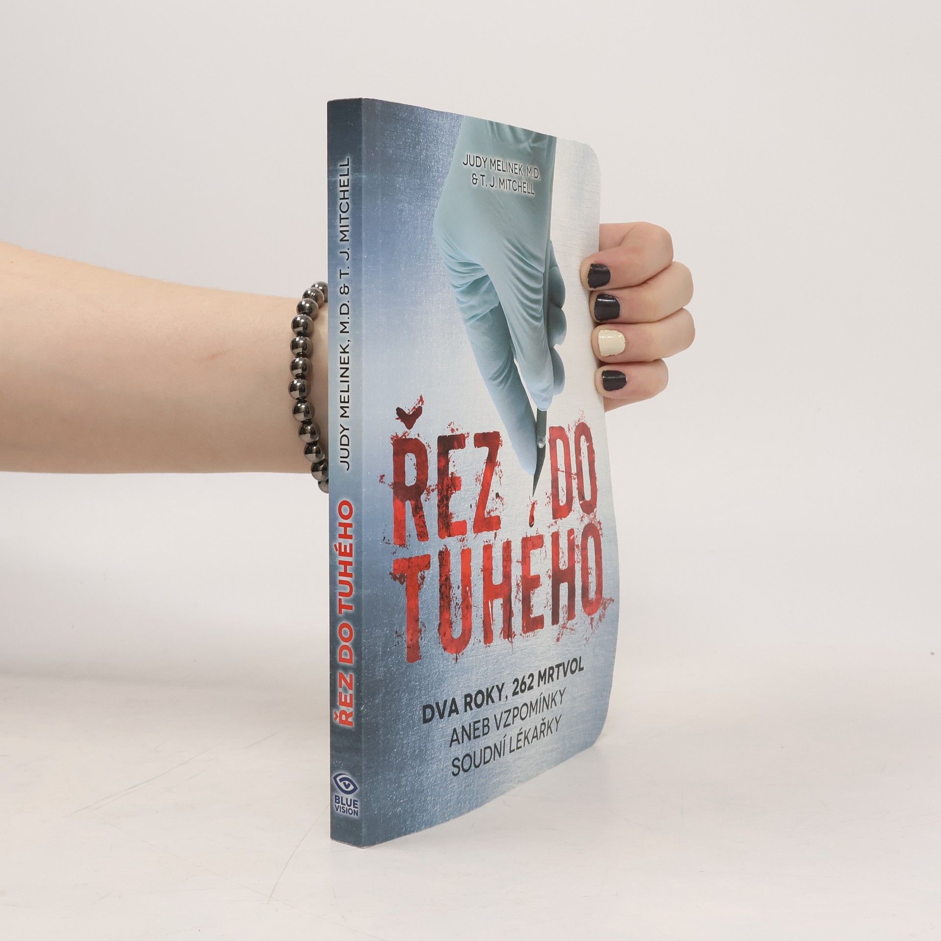 T. J. Mitchell Řez do tuhého - Dva roky, 262 mrtvol aneb Vzpomínky soudní lékařky