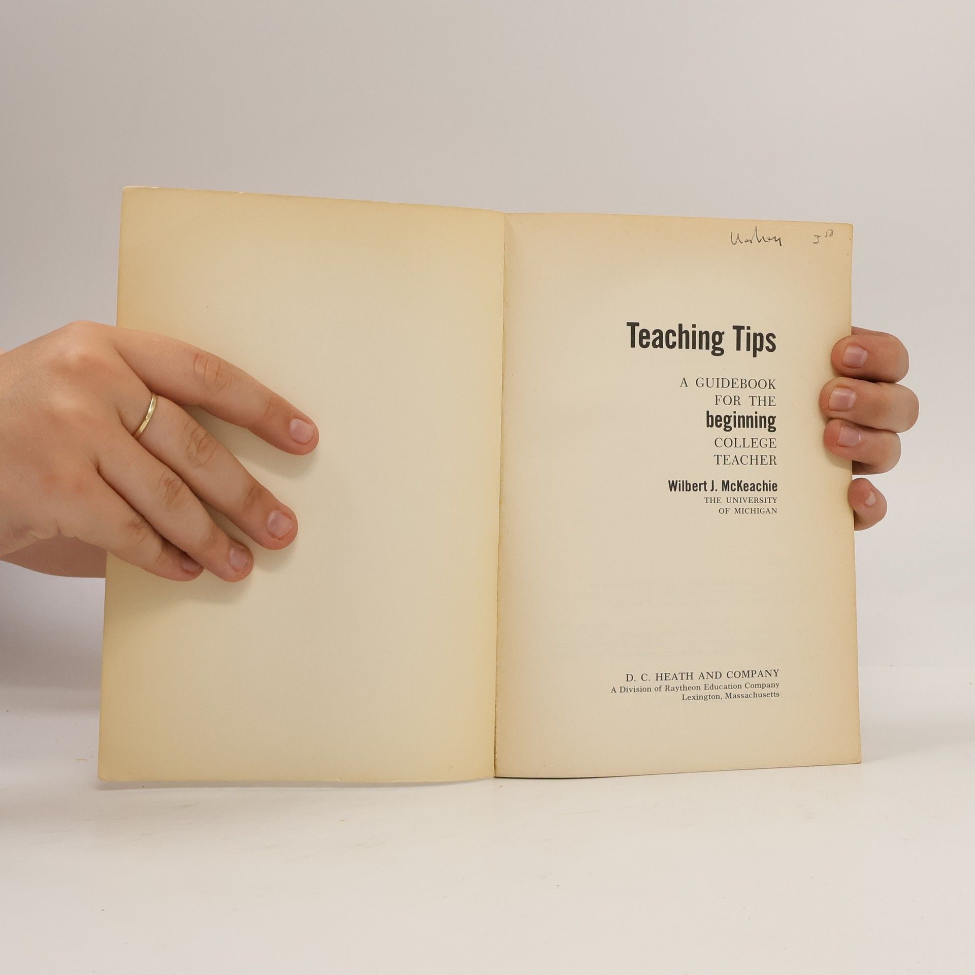 Wilbert J. McKeachie Teaching Tips. A Guidebook for the Beginning College Teacher