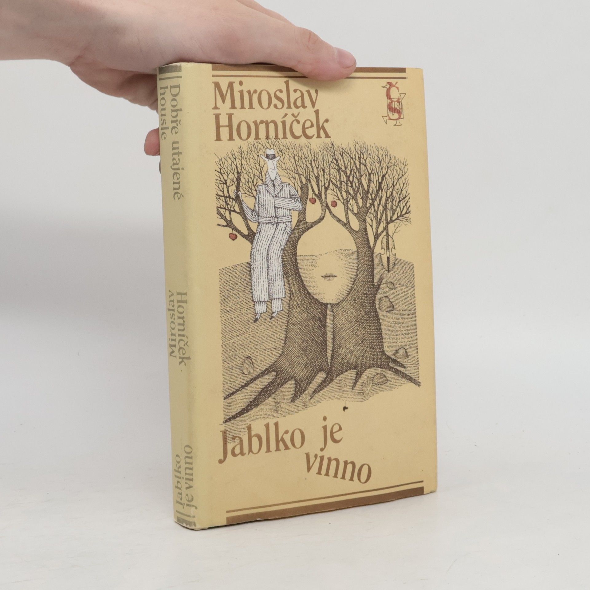 Miroslav Horníček Dobře utajené housle; Jablko je vinno