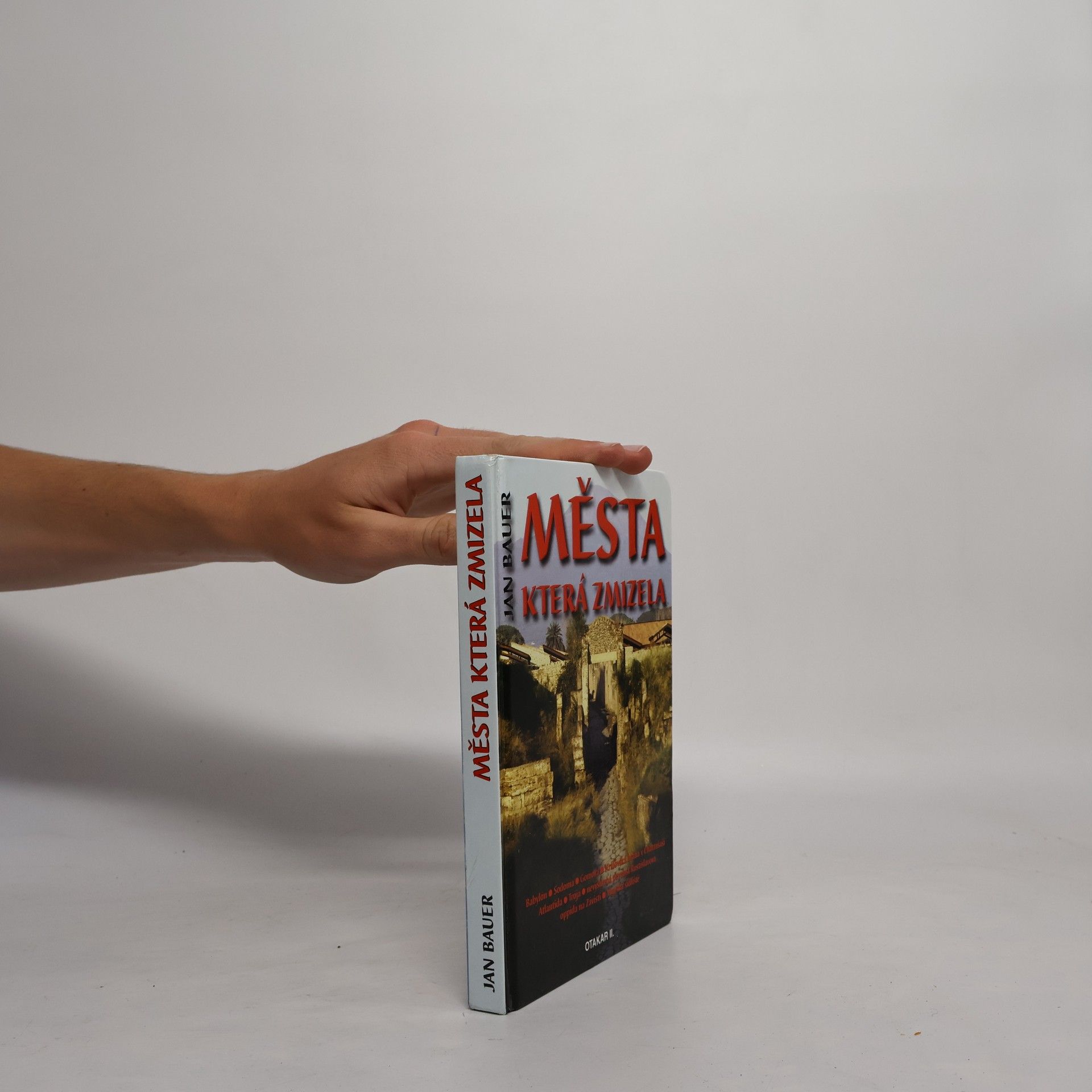 Jan Bauer Města, která zmizela