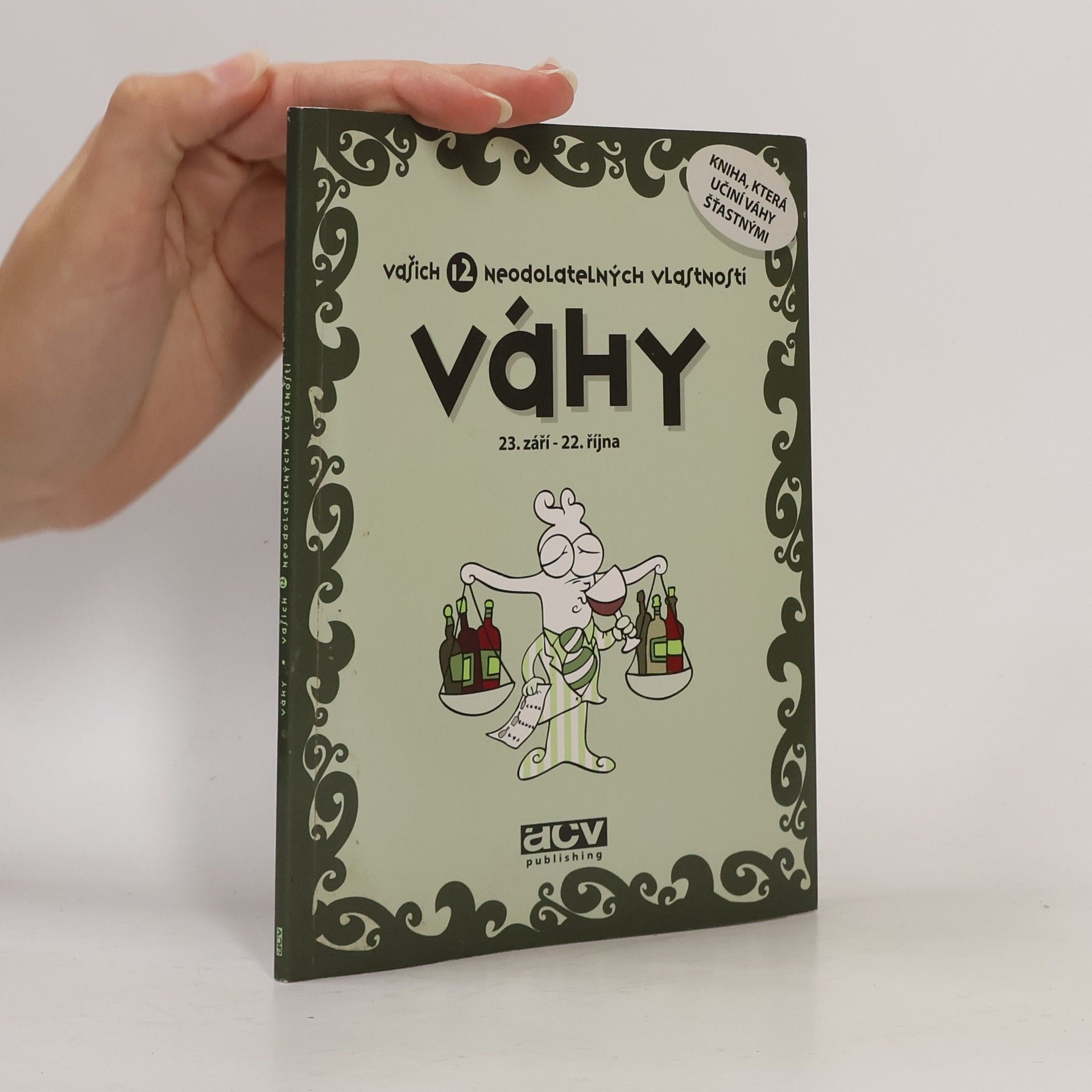 Barbora Vázquez Váhy. Vašich 12 neodolatelných vlastností