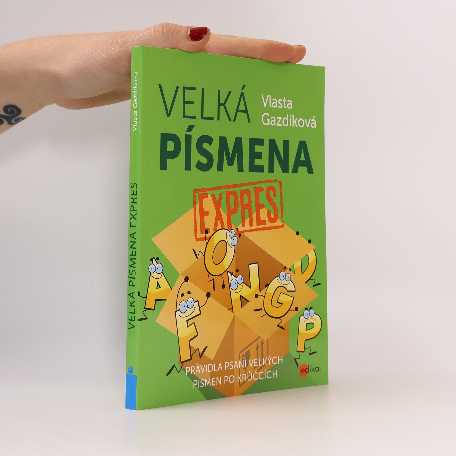 Vlasta Gazdíková Velká písmena expres