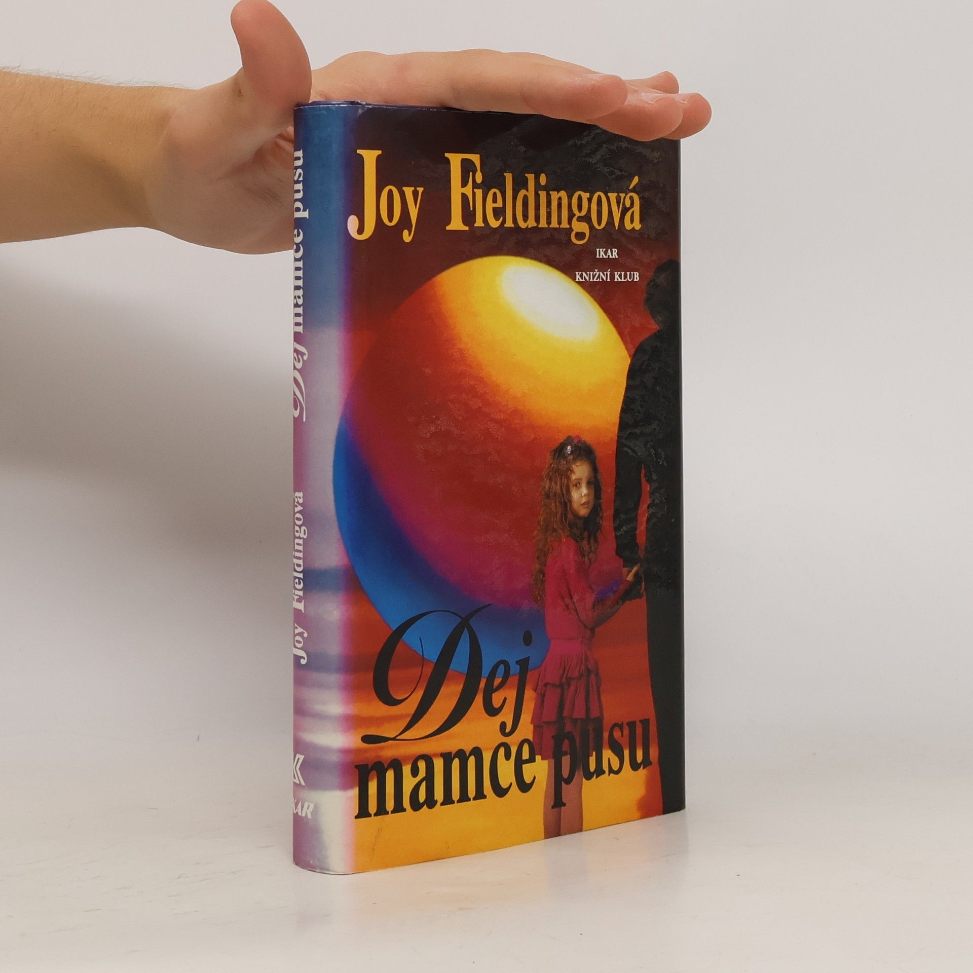 Joy Fielding Dej mamce pusu