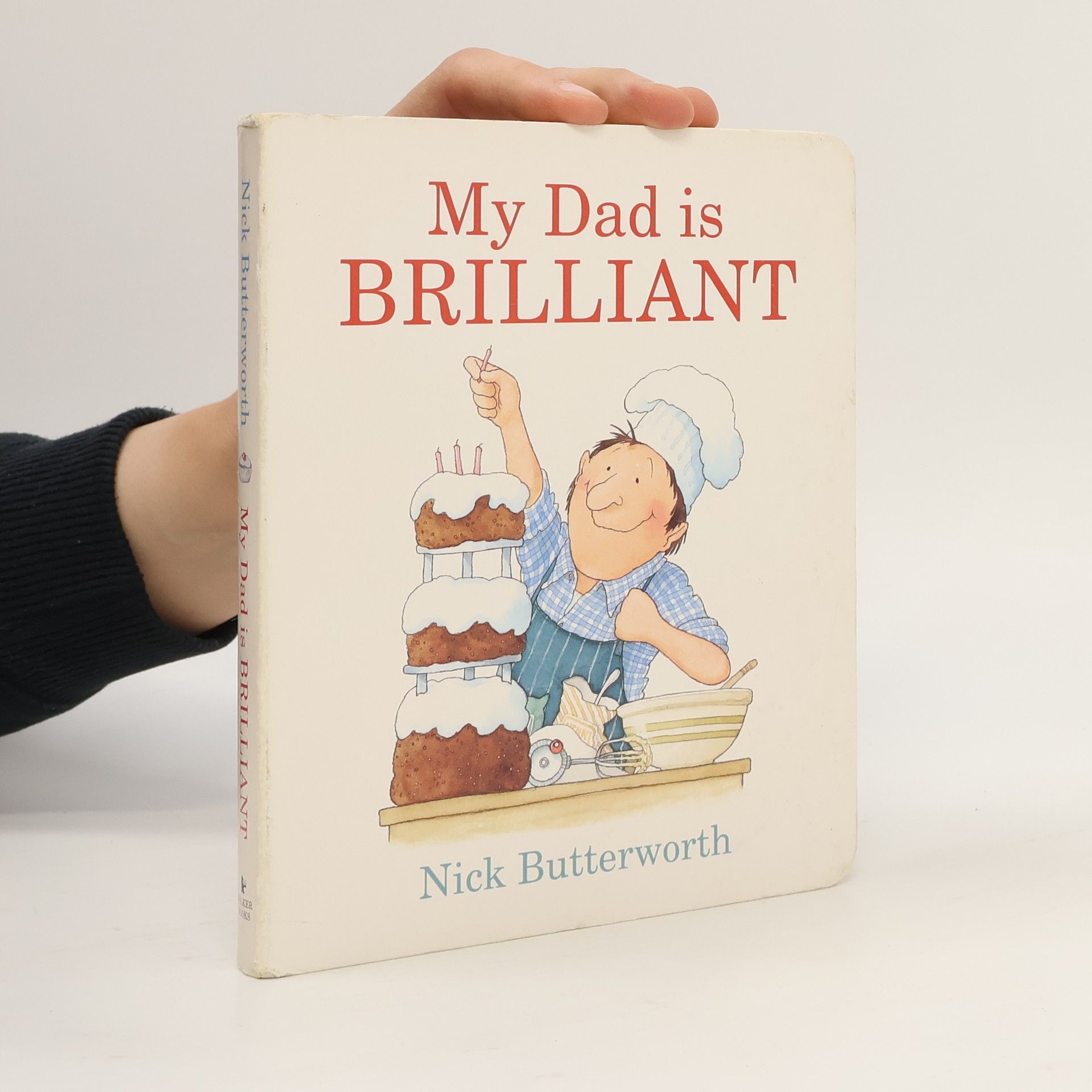 Nick Butterworth My Dad Is Brilliant
