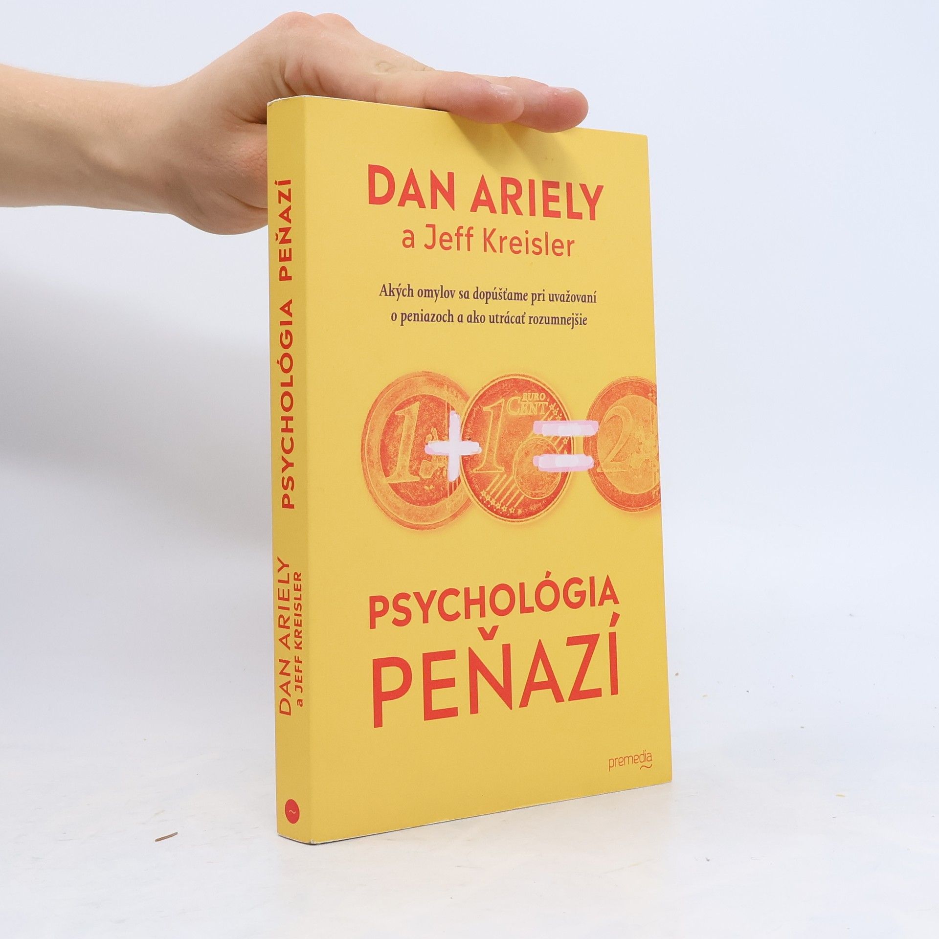 Dan Ariely Psychológia peňazí