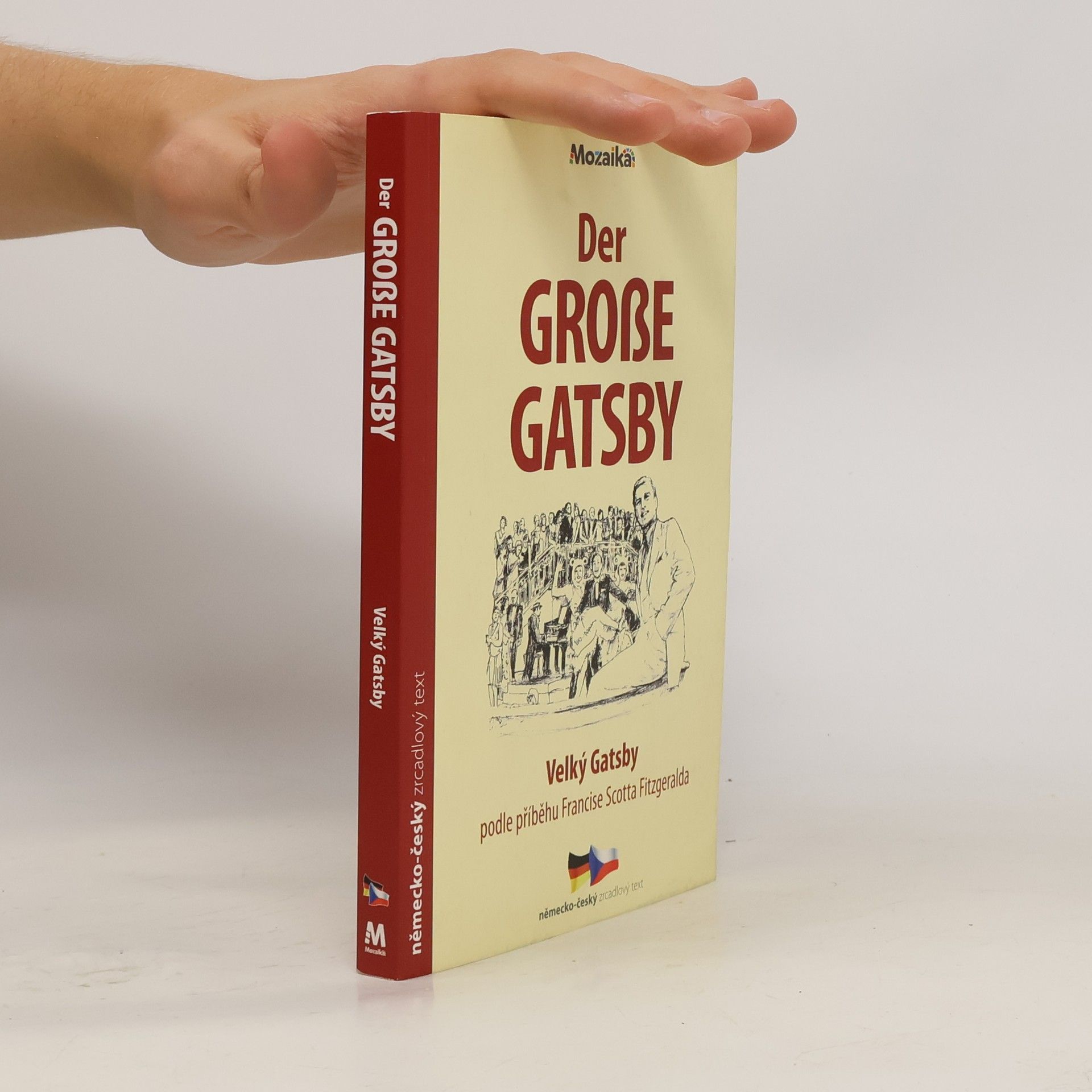 Francis Scott Fitzgerald Velký Gatsby / Der große Gatsby