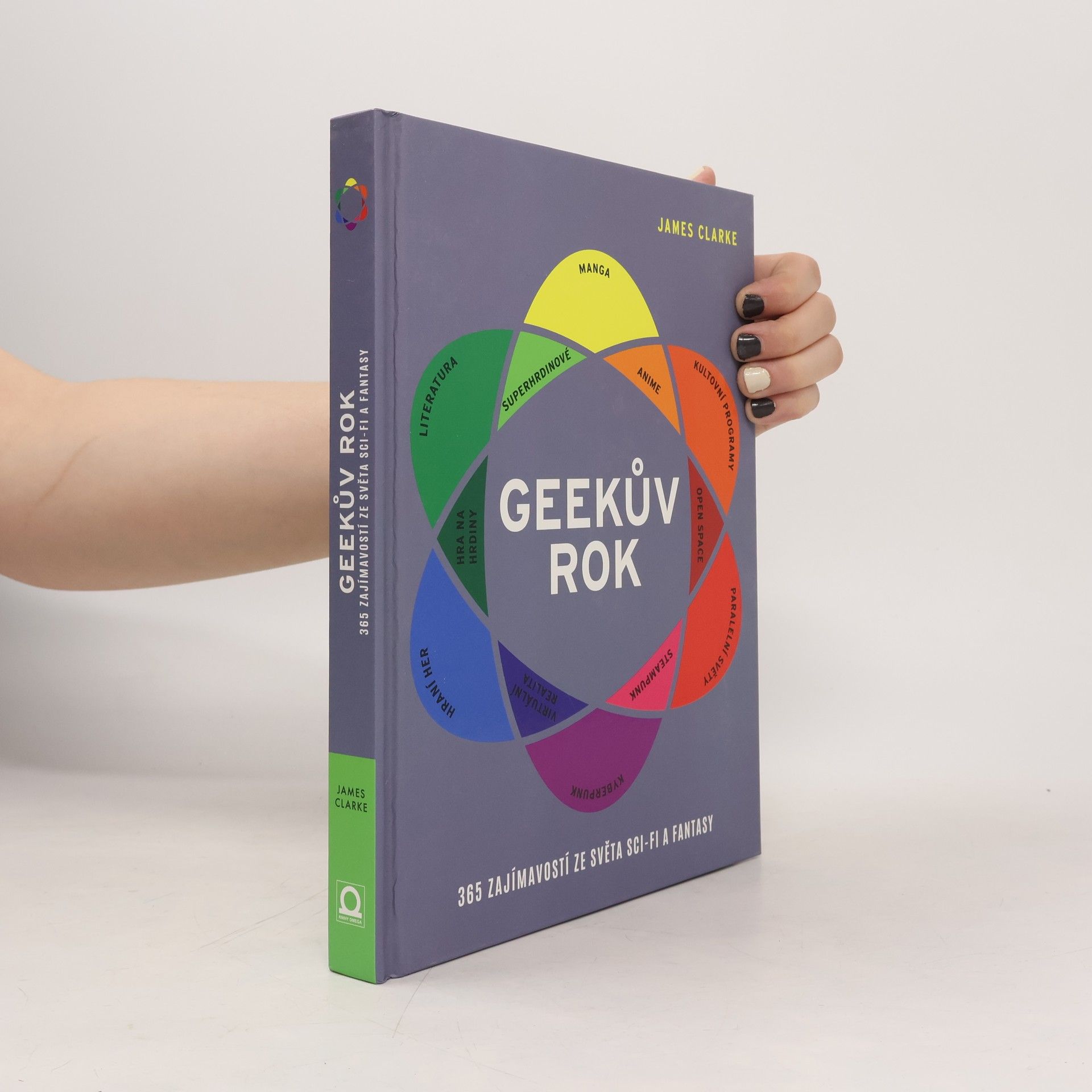 James Clarke Geekův rok : 365 zajímavostí ze světa sci-fi a fantasy