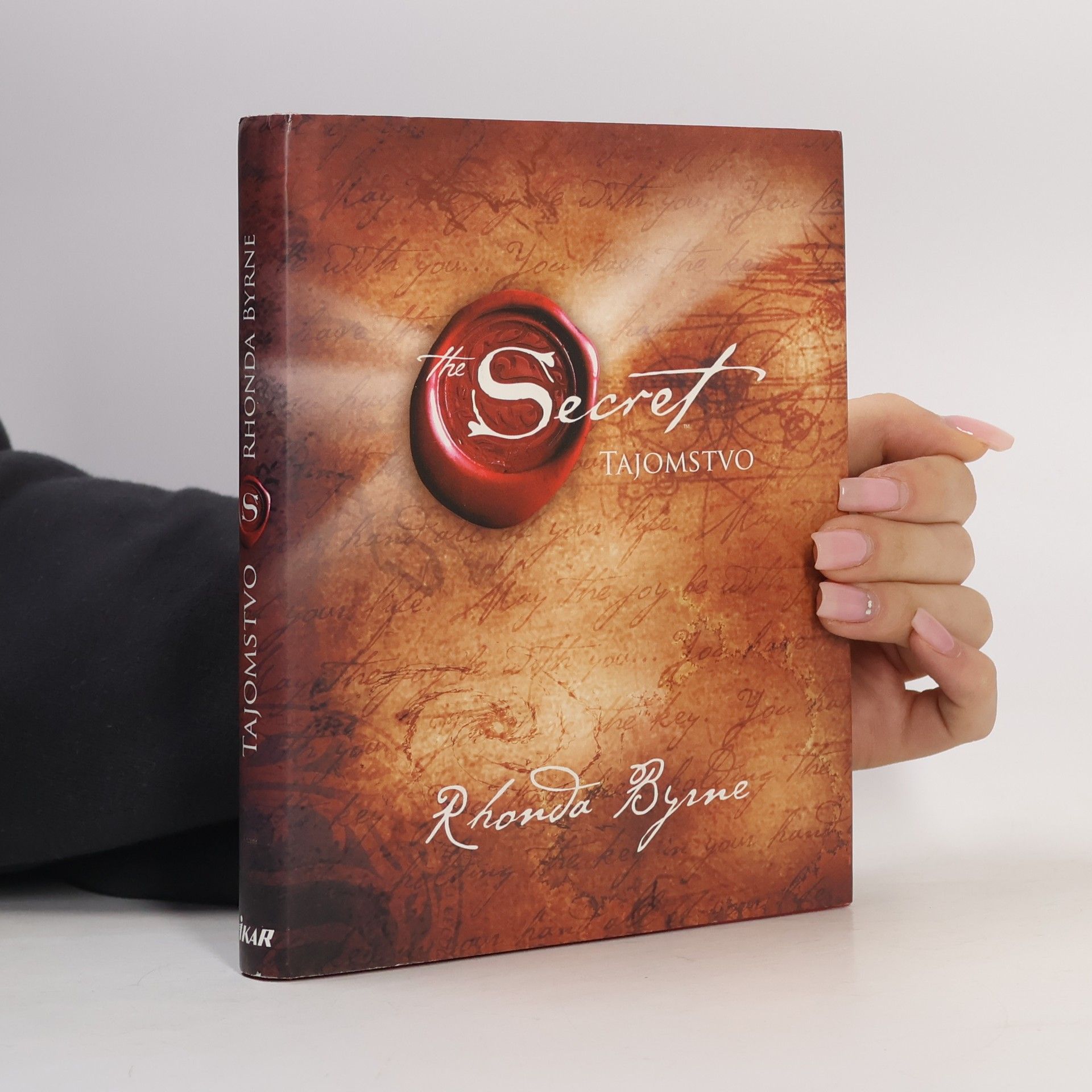 Rhonda Byrne Secret. Tajomstvo