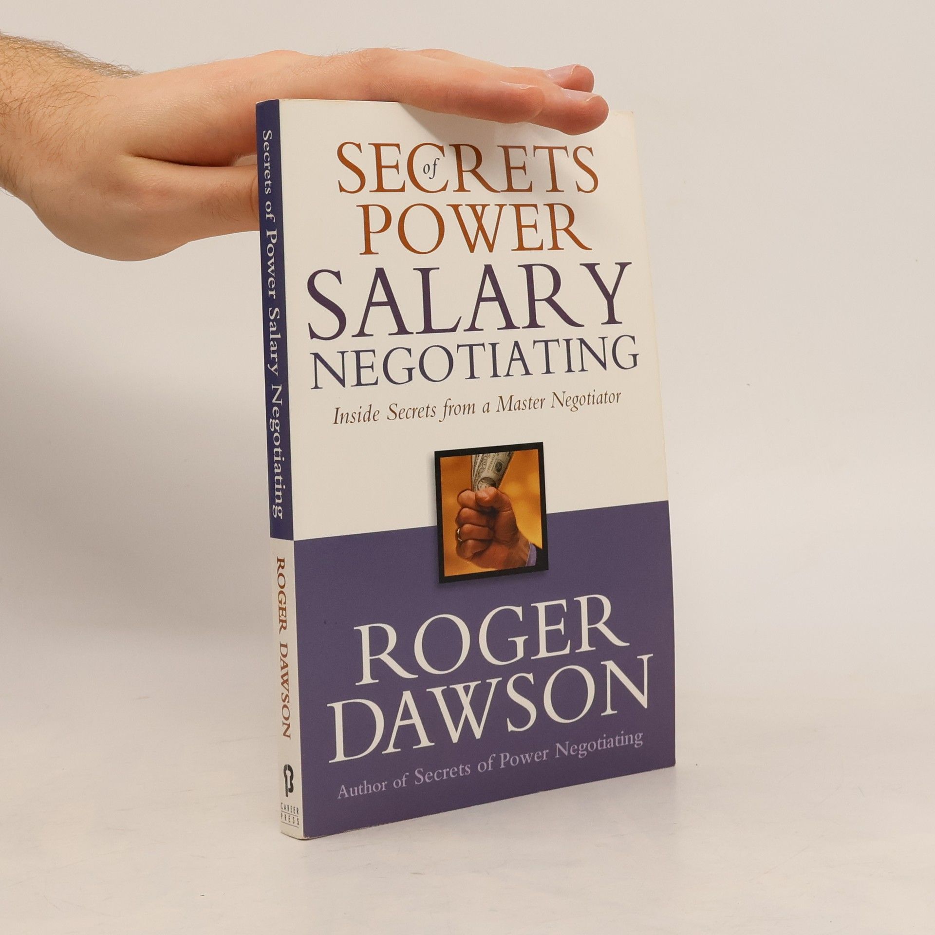 Roger Dawson Secrets of Power Salary Negotiating