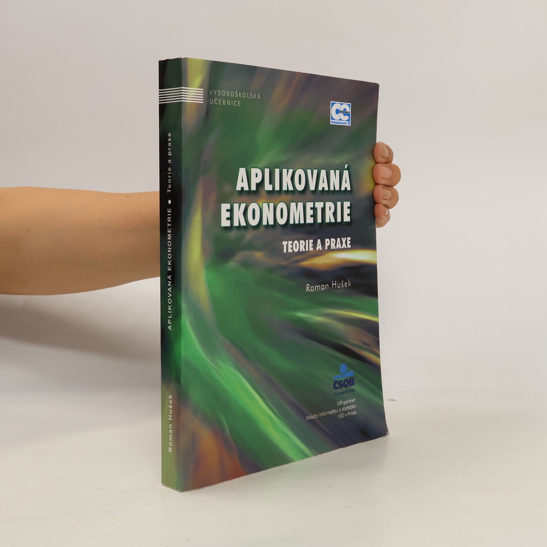 Roman Hušek Aplikovaná ekonometrie : teorie a praxe