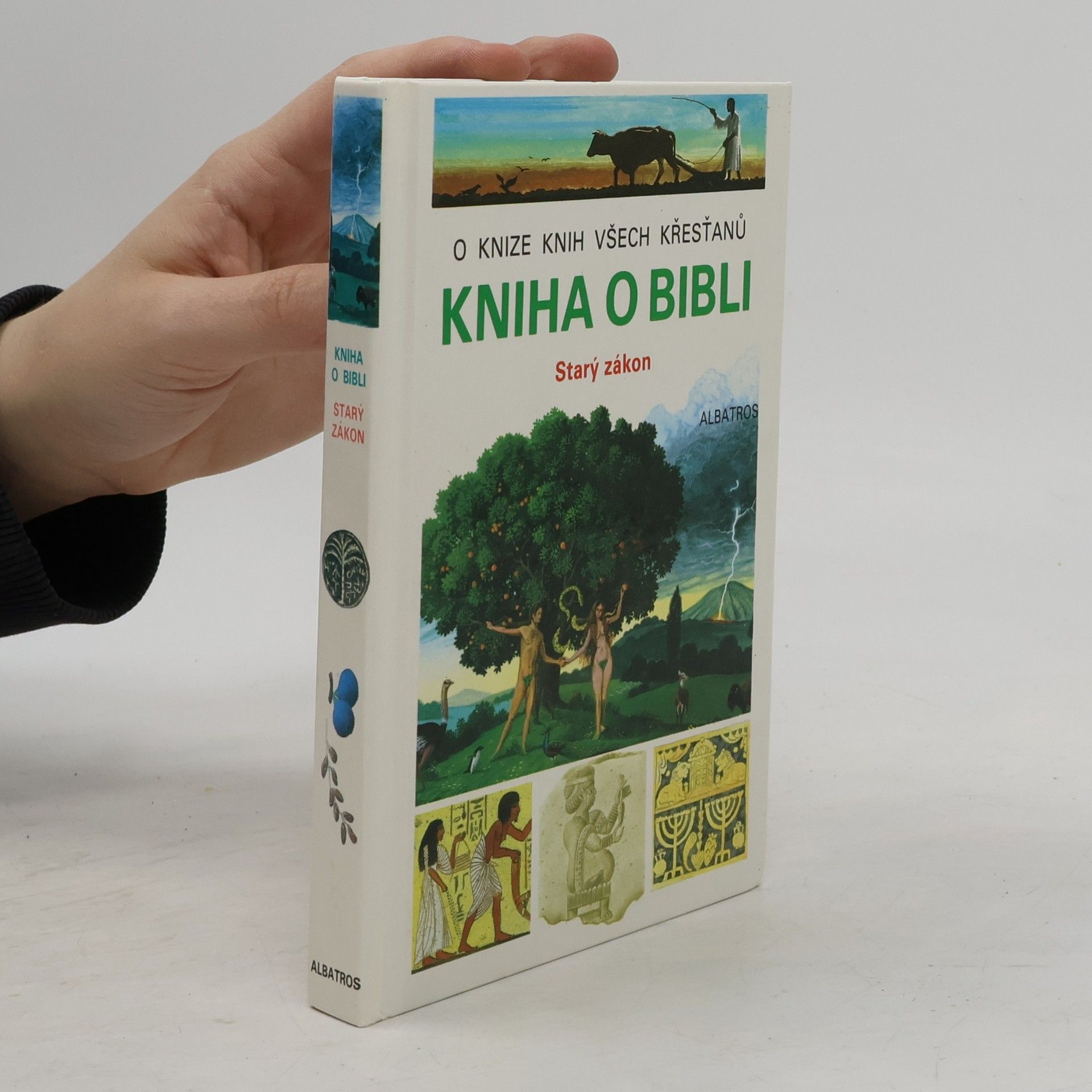 Jacques Musset Kniha o Bibli : Starý zákon