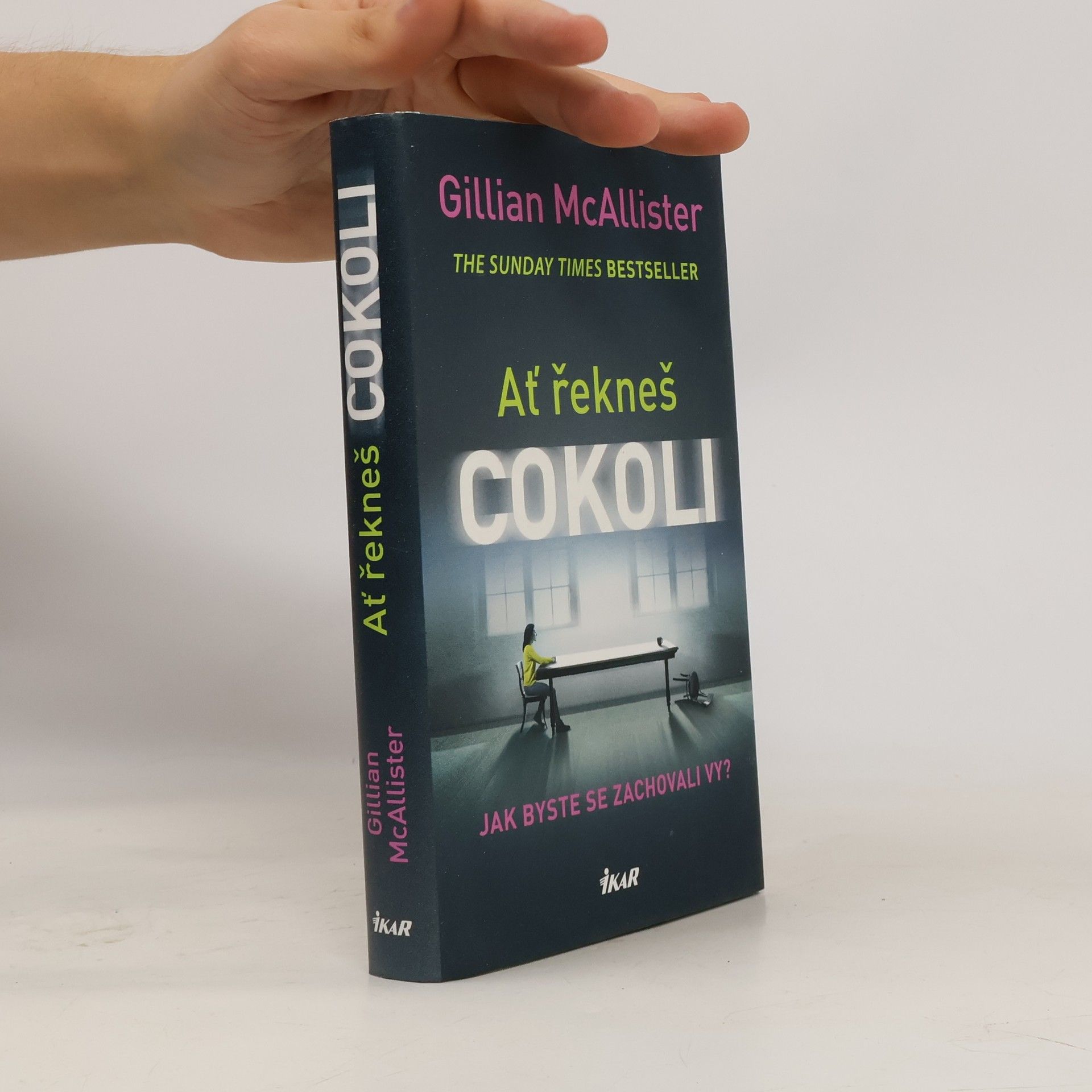 Gillian McAllister Ať řekneš cokoli