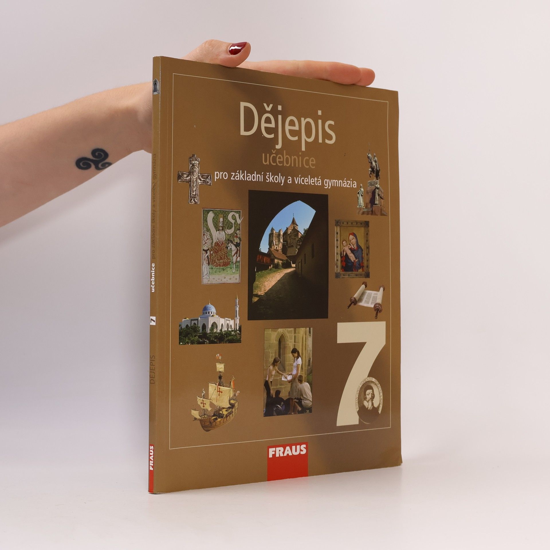 Various authors Dějepis 7 : pro základní školy a víceletá gymnázia