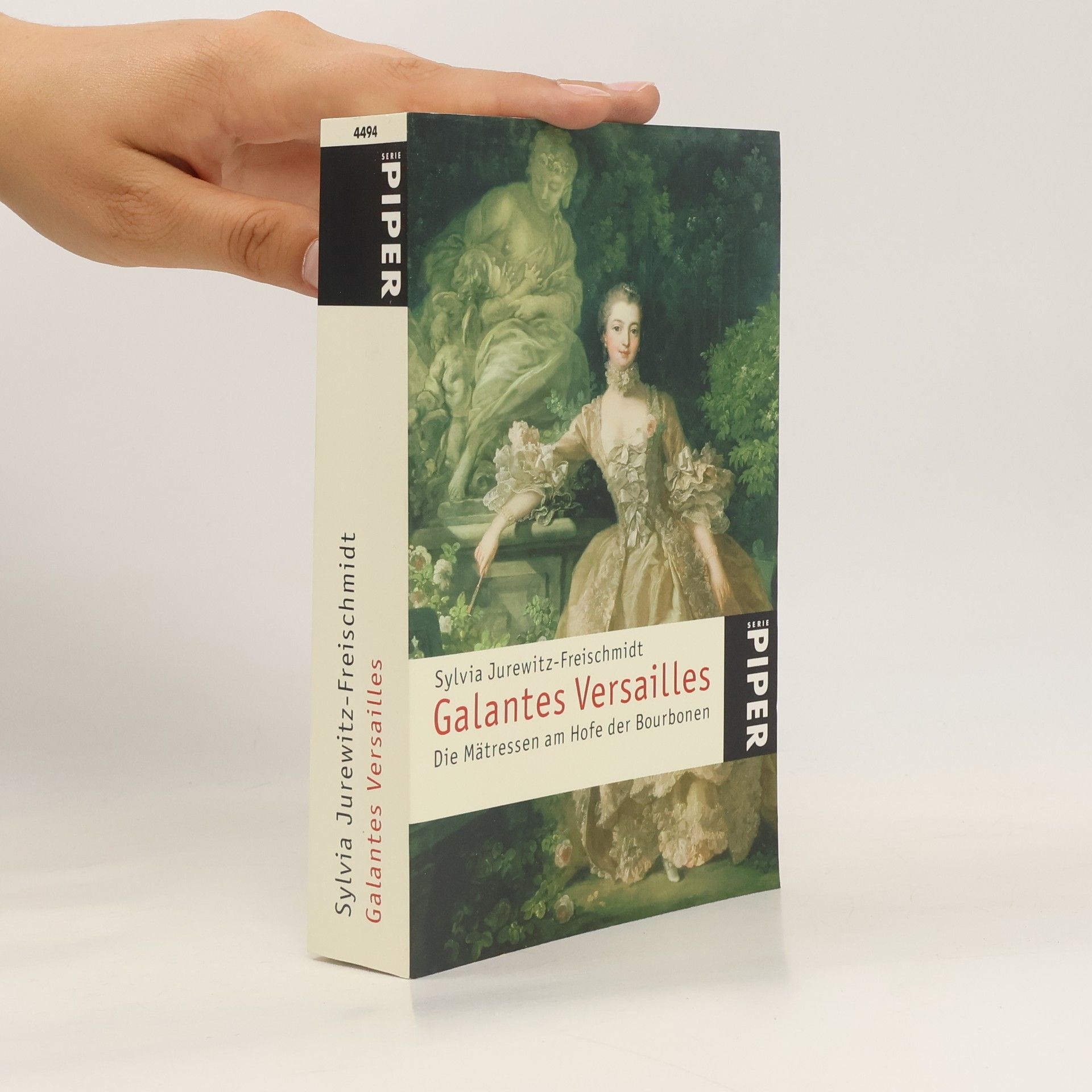 Sylvia Jurewitz Freischmidt Galantes Versailles