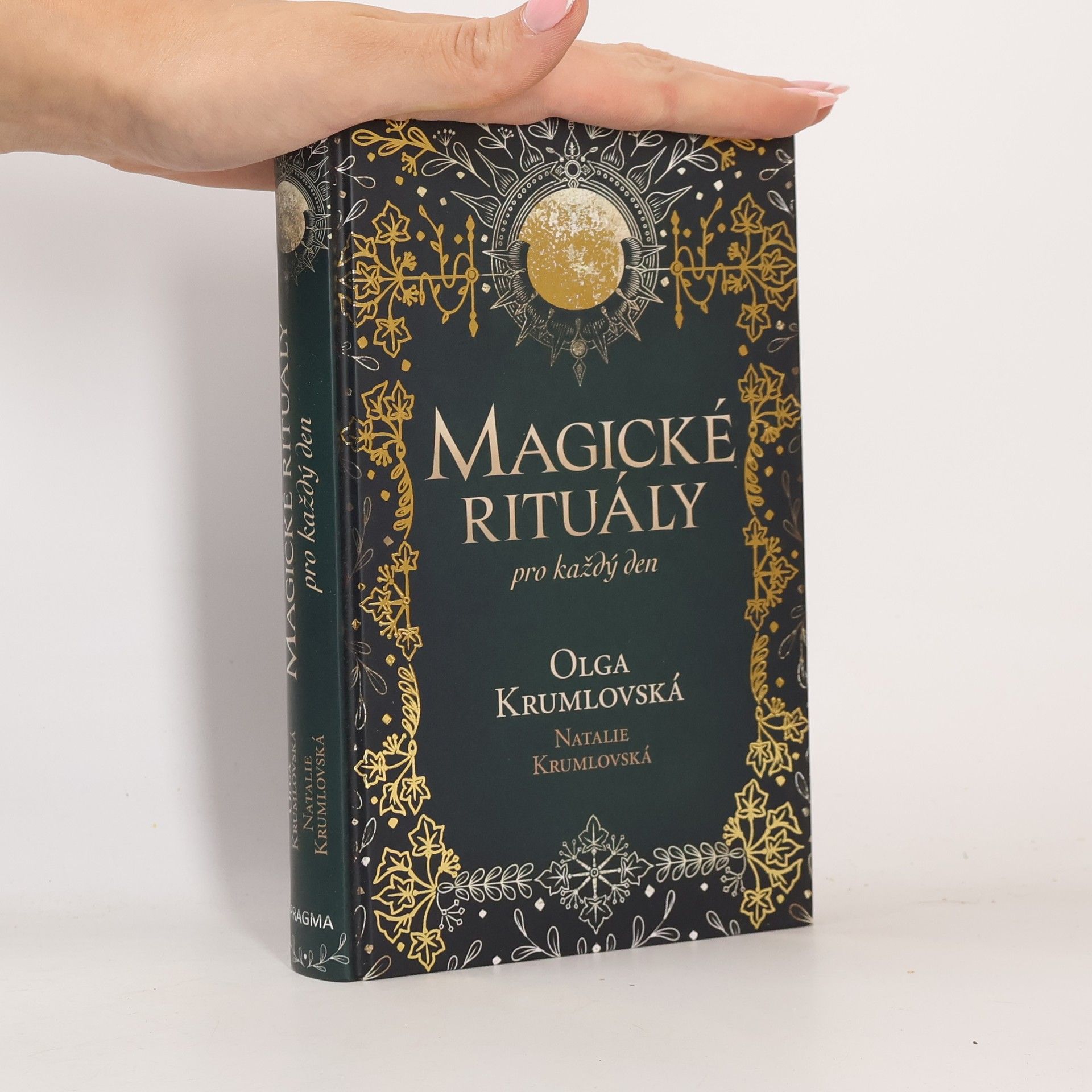 Olga Krumlovská Magické rituály pro každý den