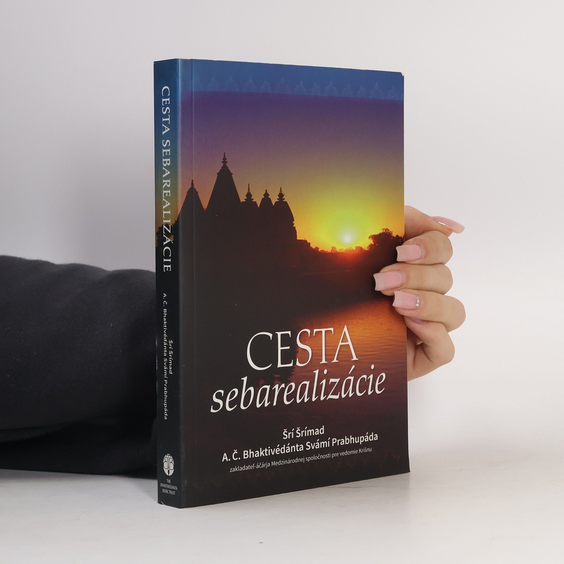 A.C. Bhaktivedanta Swami Prabhupada Cesta sebarealizácie