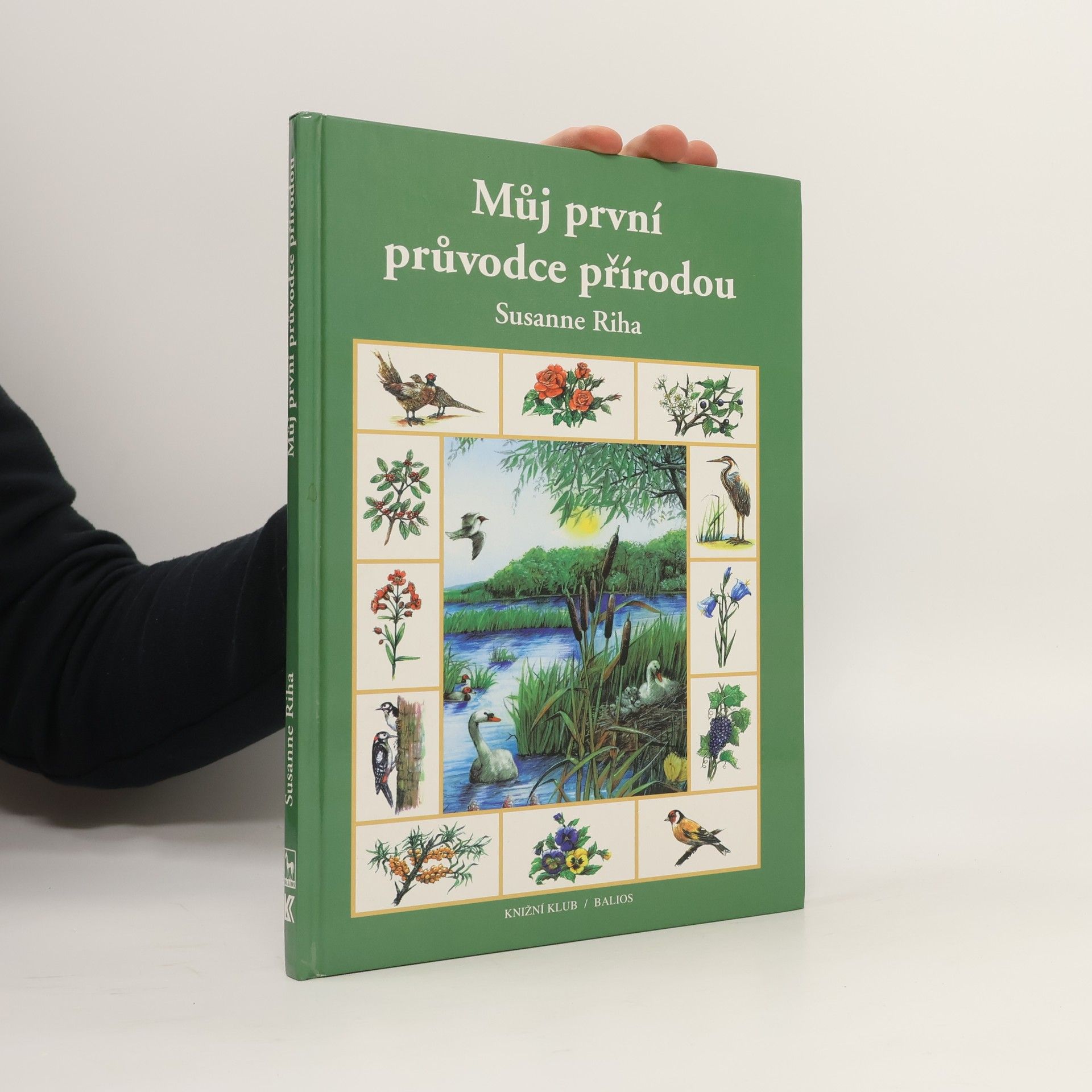 Susanne Riha Mů první průvodce přírodou