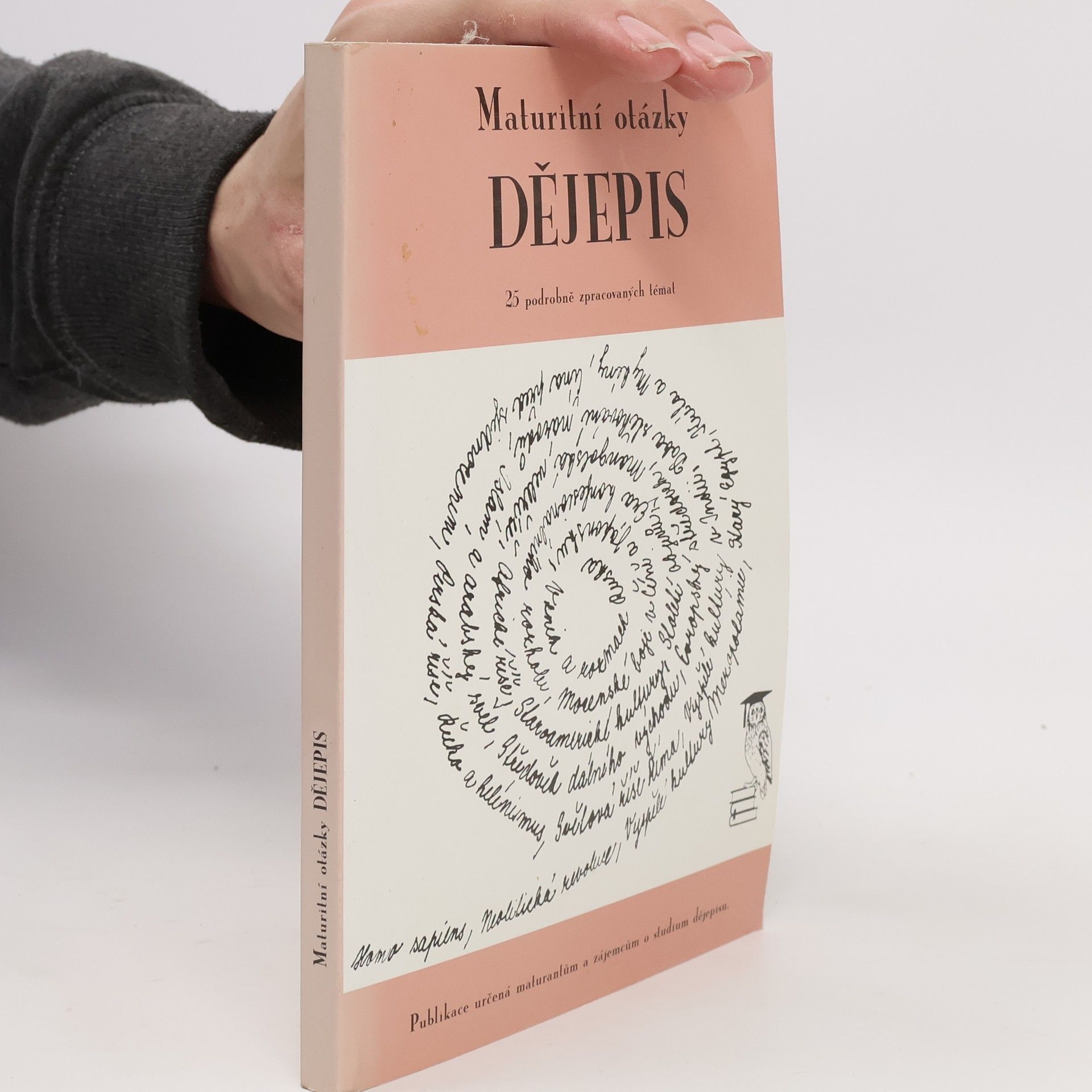 Radek Veselý Dějepis: Maturitní otázky. 25 podrobně zpracovaných témat