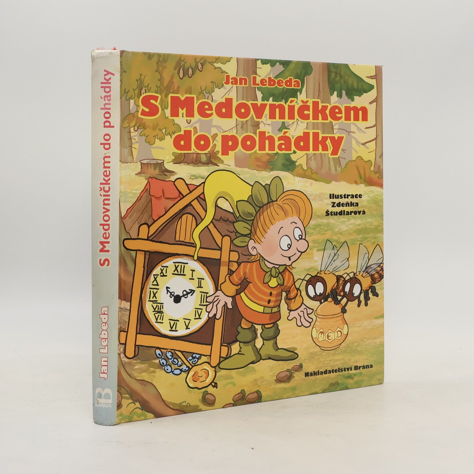 Jan Lebeda S Medovníčkem do pohádky