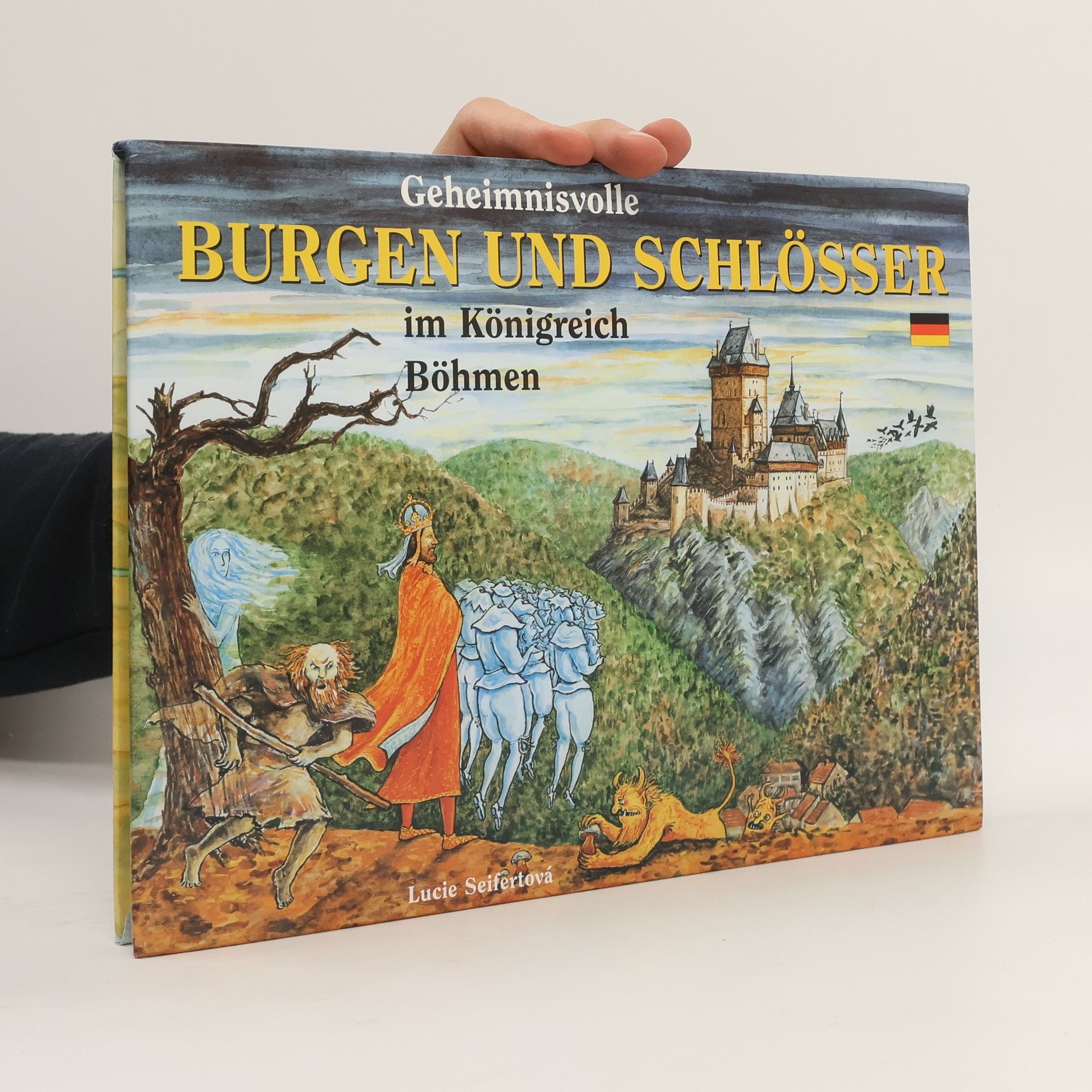 Lucie Seifertová Geheimnisvolle Burgen und Schlösser im Königreich Böhmen