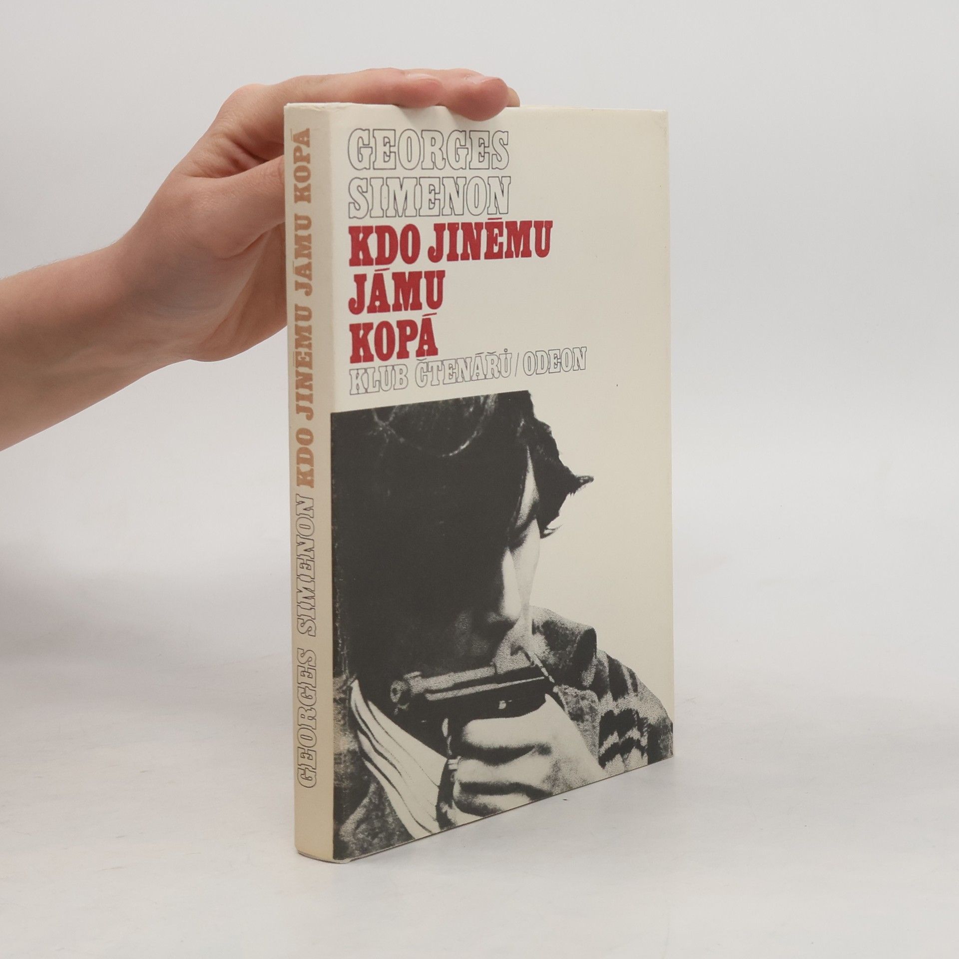 Georges Simenon Kdo jinému jámu kopá
