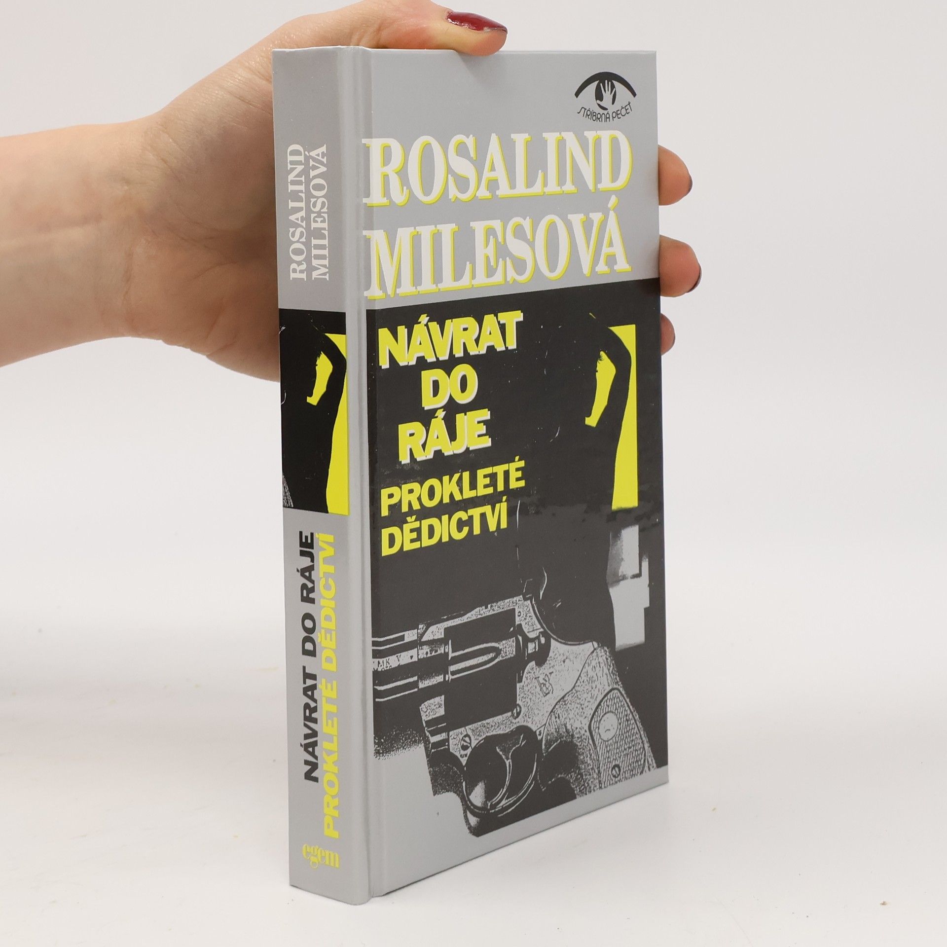 Rosalind Miles Návrat do ráje. [Díl] 2, Prokleté dědictví