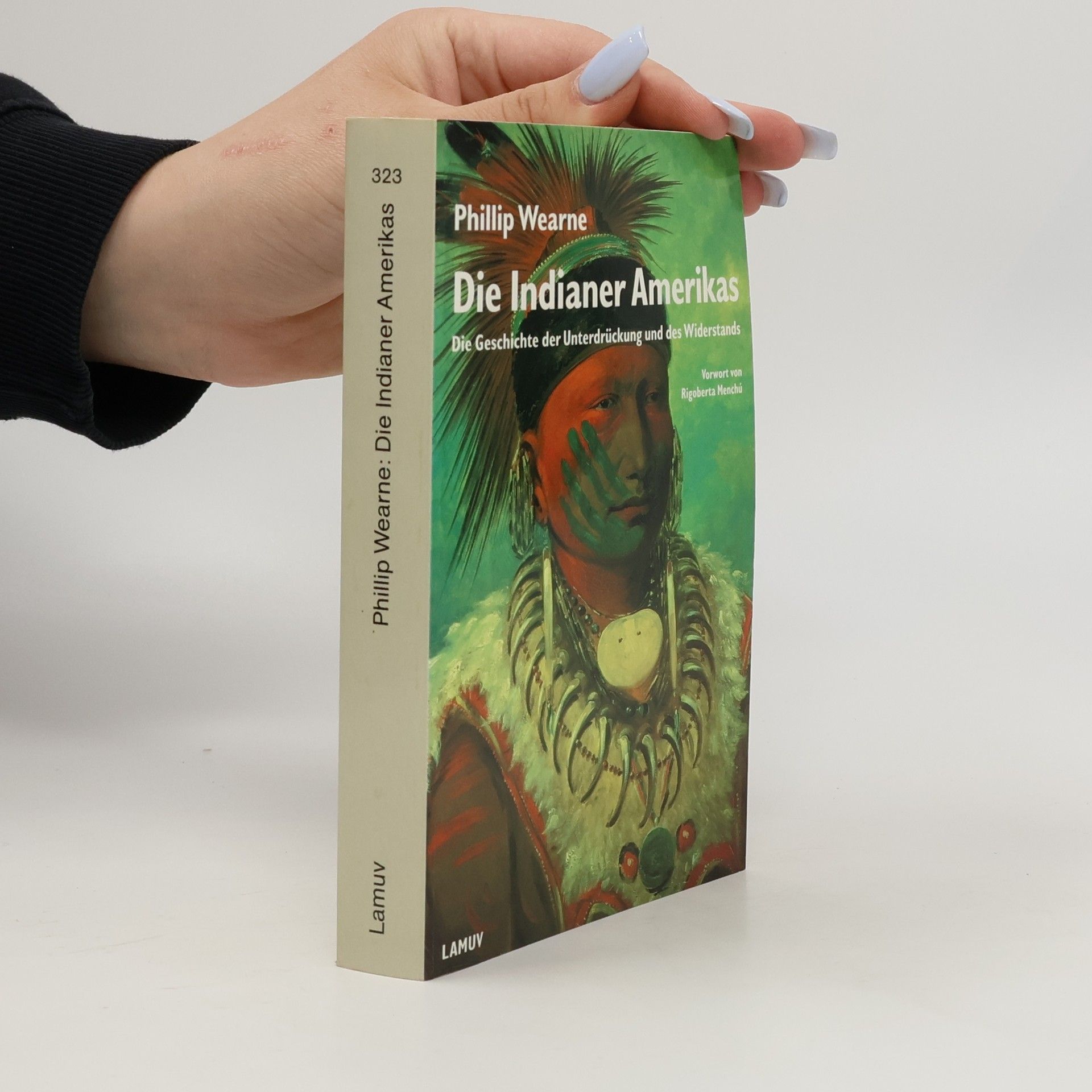 Phillip Wearne Die Indianer Amerikas