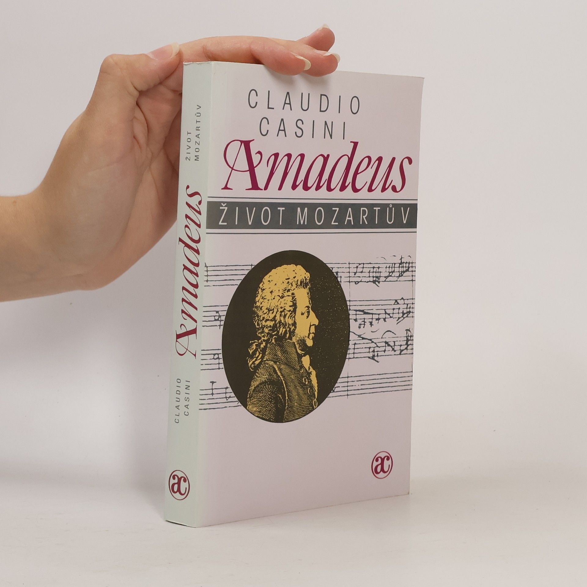 Claudio Casini Amadeus. Život Mozartův