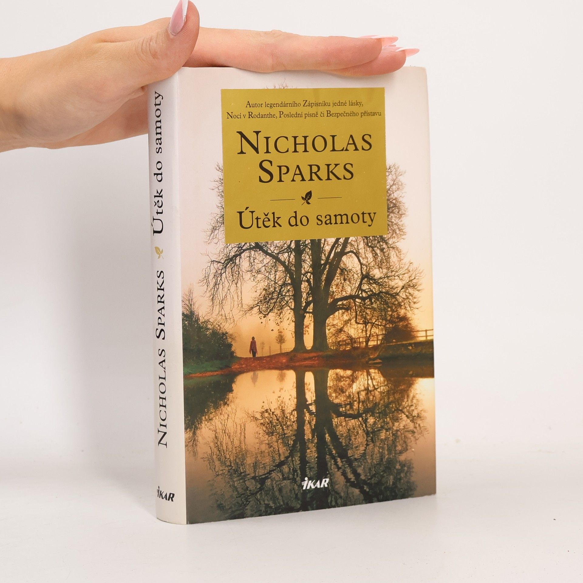 Nicholas Sparks Útěk do samoty