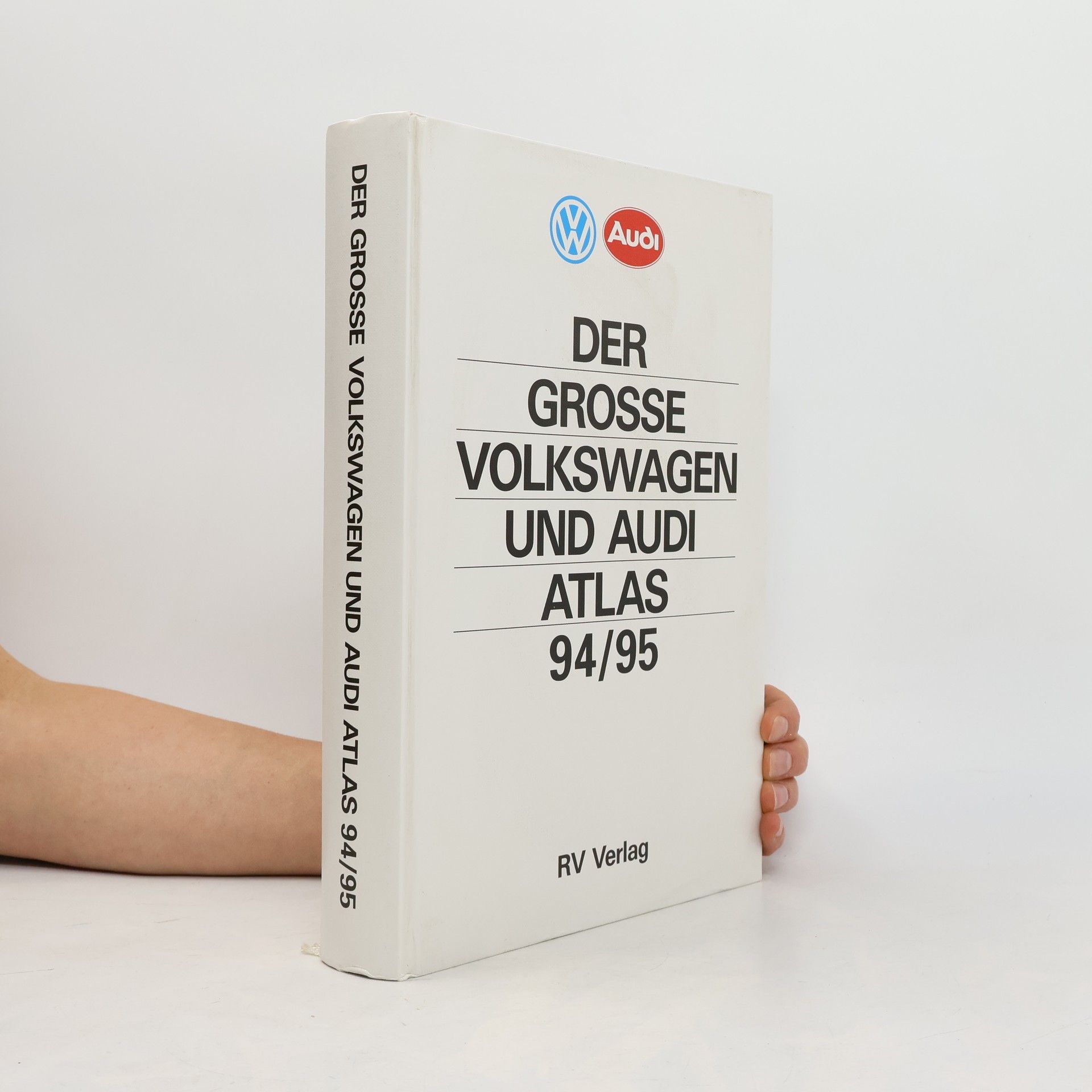 Autorenkollektiv Der grosse Volkswagen und Audi Atlas 94/95
