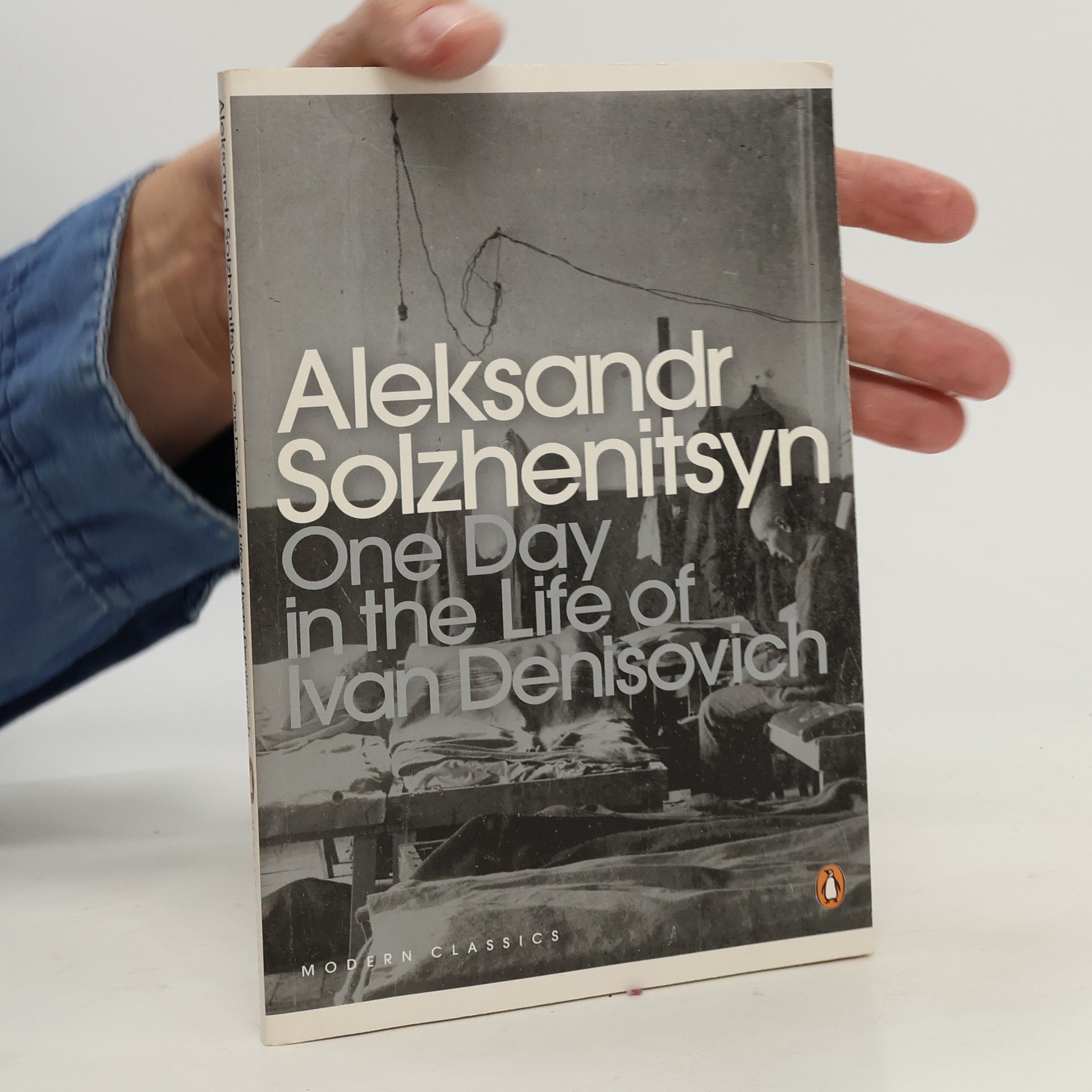Aleksandr Isajevič Solženicyn One day in the life of Ivan Denisovich