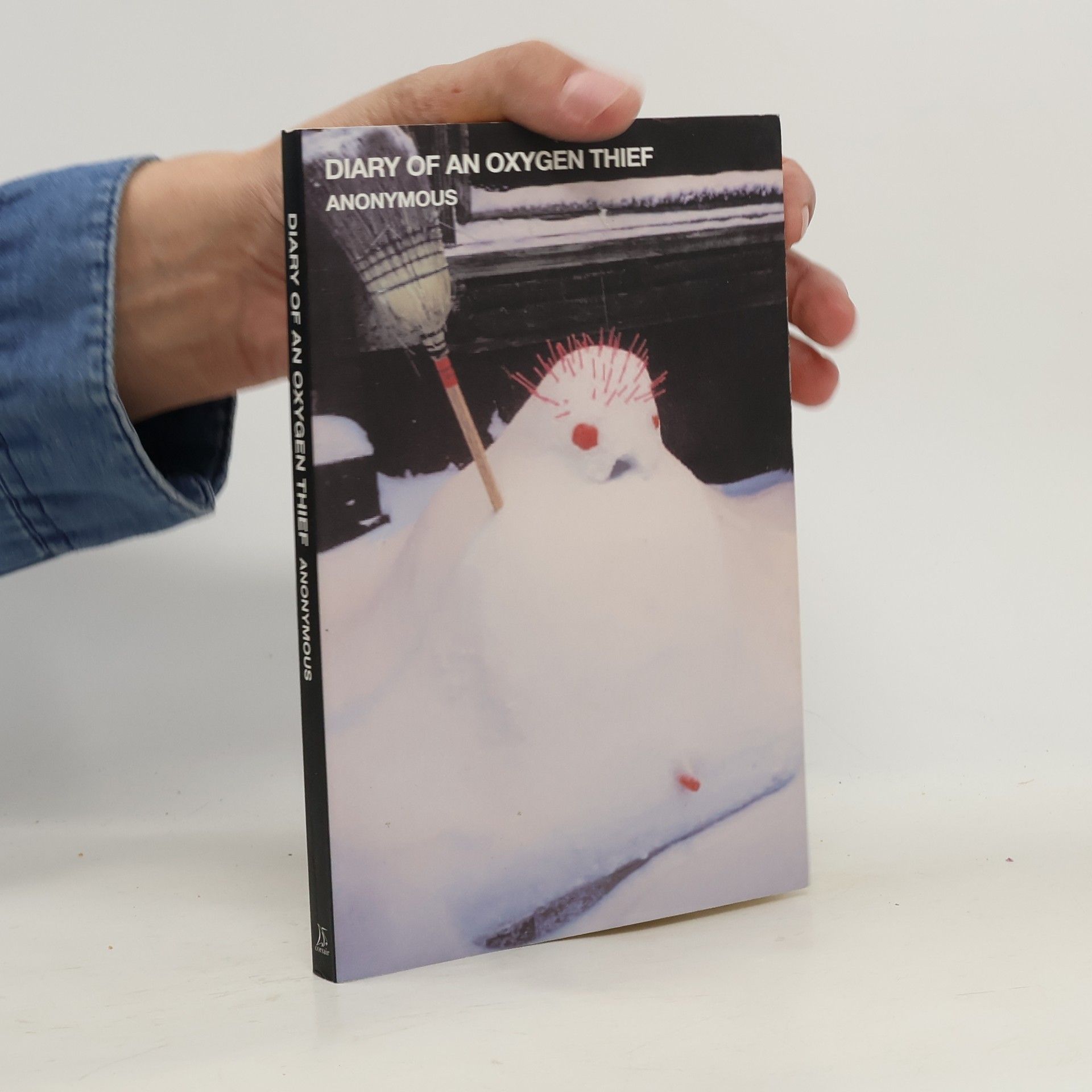 anonym Diary of an oxygen thief