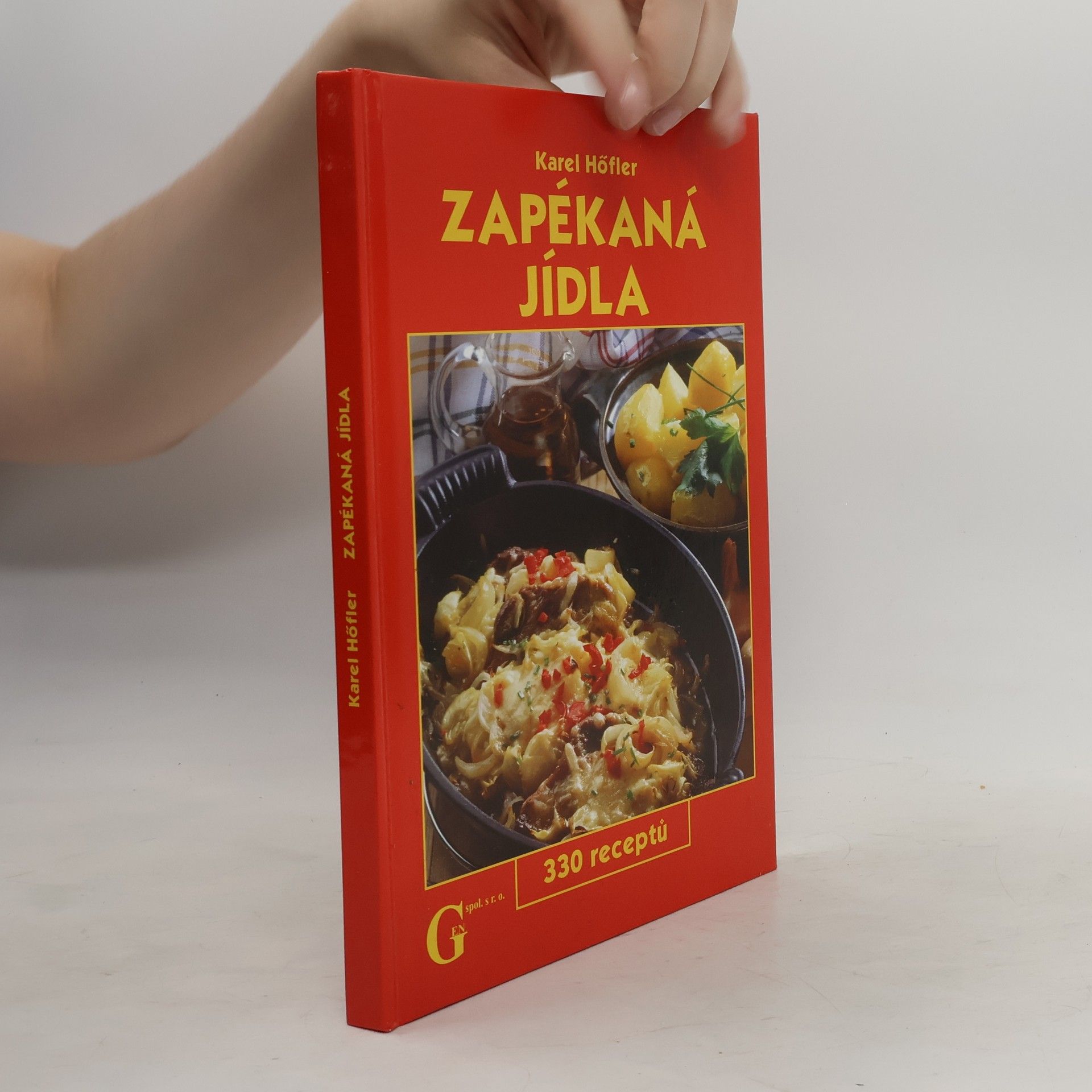 Karel Höfler Zapékaná jídla. 330 receptů
