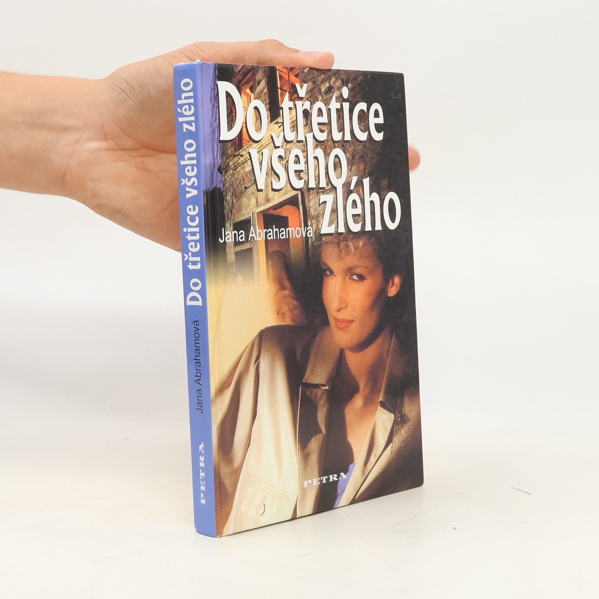 Jana Abrahamová Do třetice všeho zlého