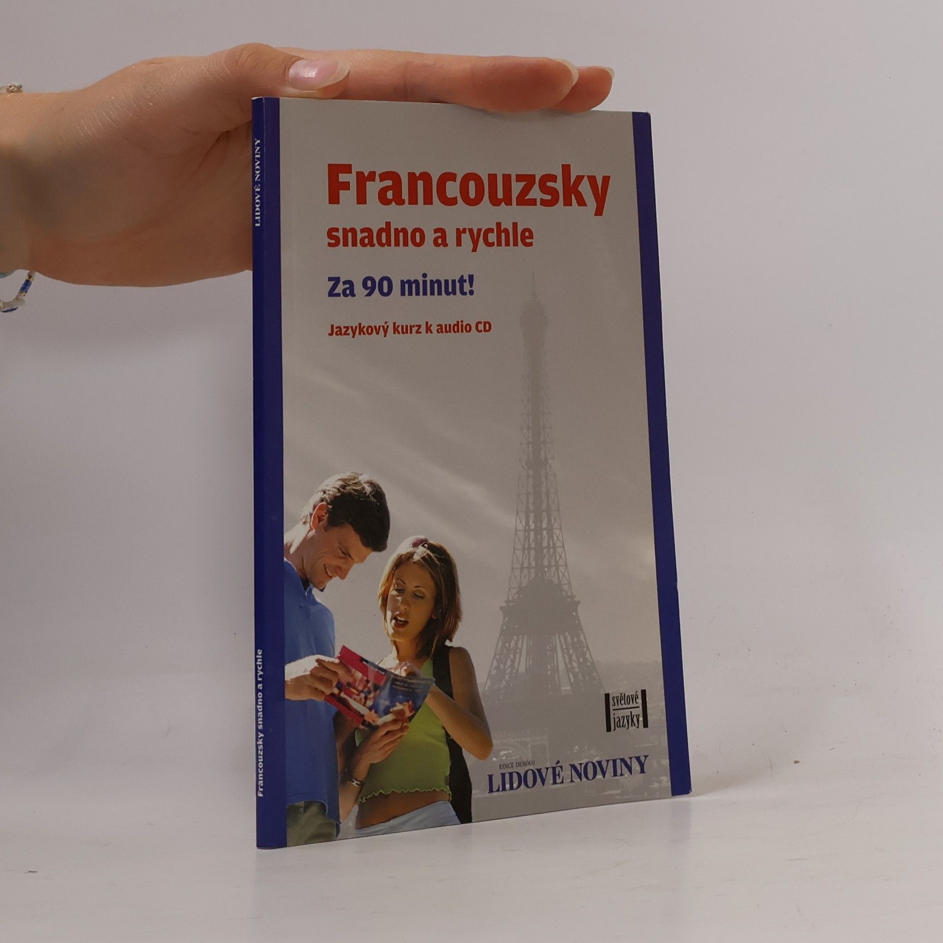 Autores varios Francouzsky snadno a rychle : za 90 minut!