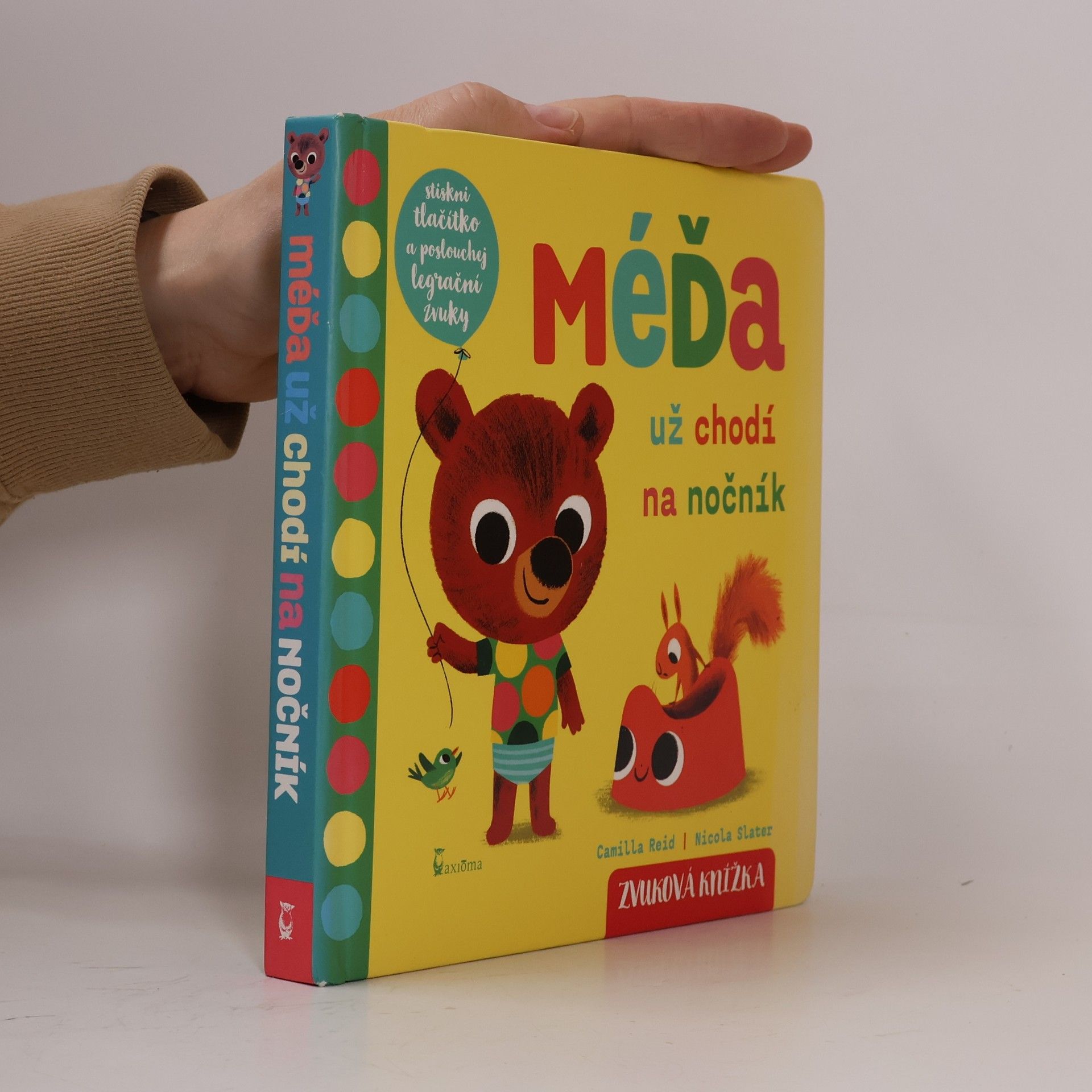 Nicola Slater Méďa už chodí na nočník-Zvuková knížka