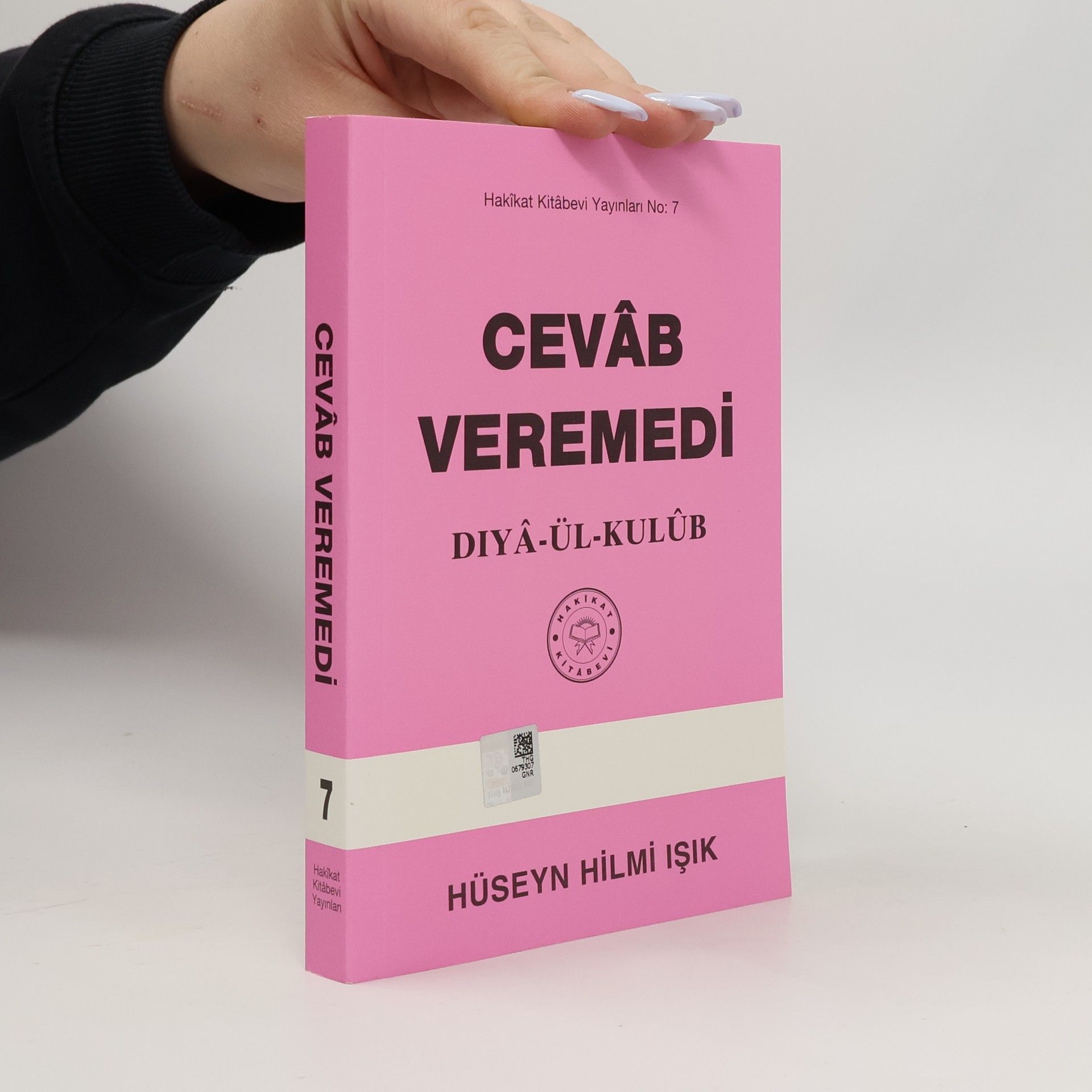 Harputlu İshak Efendi Hakikat Kitâbevi Yayınları - 7: Cevâb Veremedi