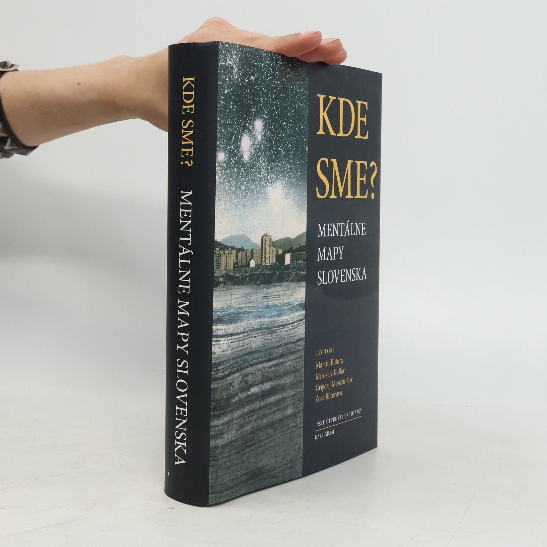 Martin Bútora Kde sme? : mentálne mapy Slovenska