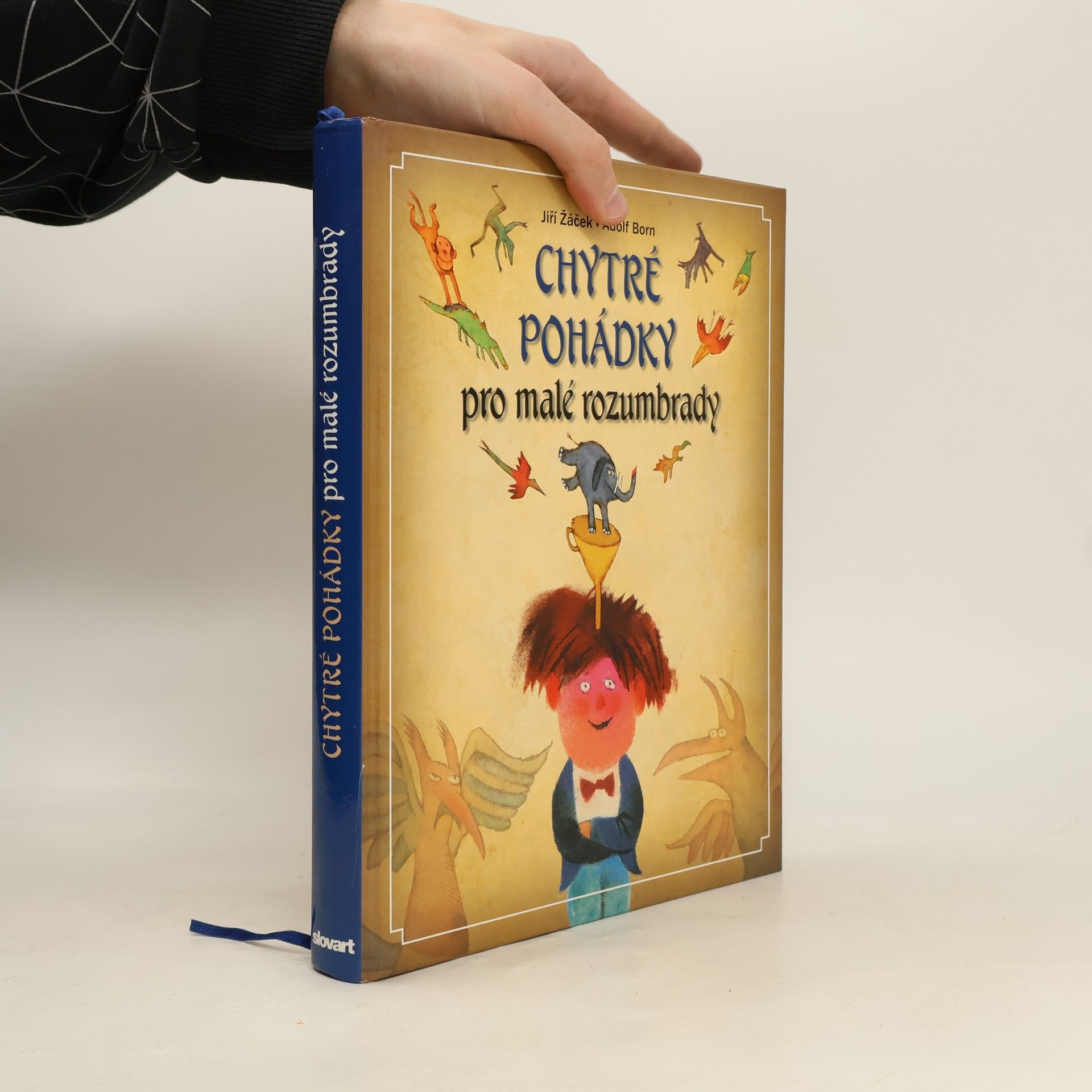 Jiří Žáček Chytré pohádky pro malé rozumbrady