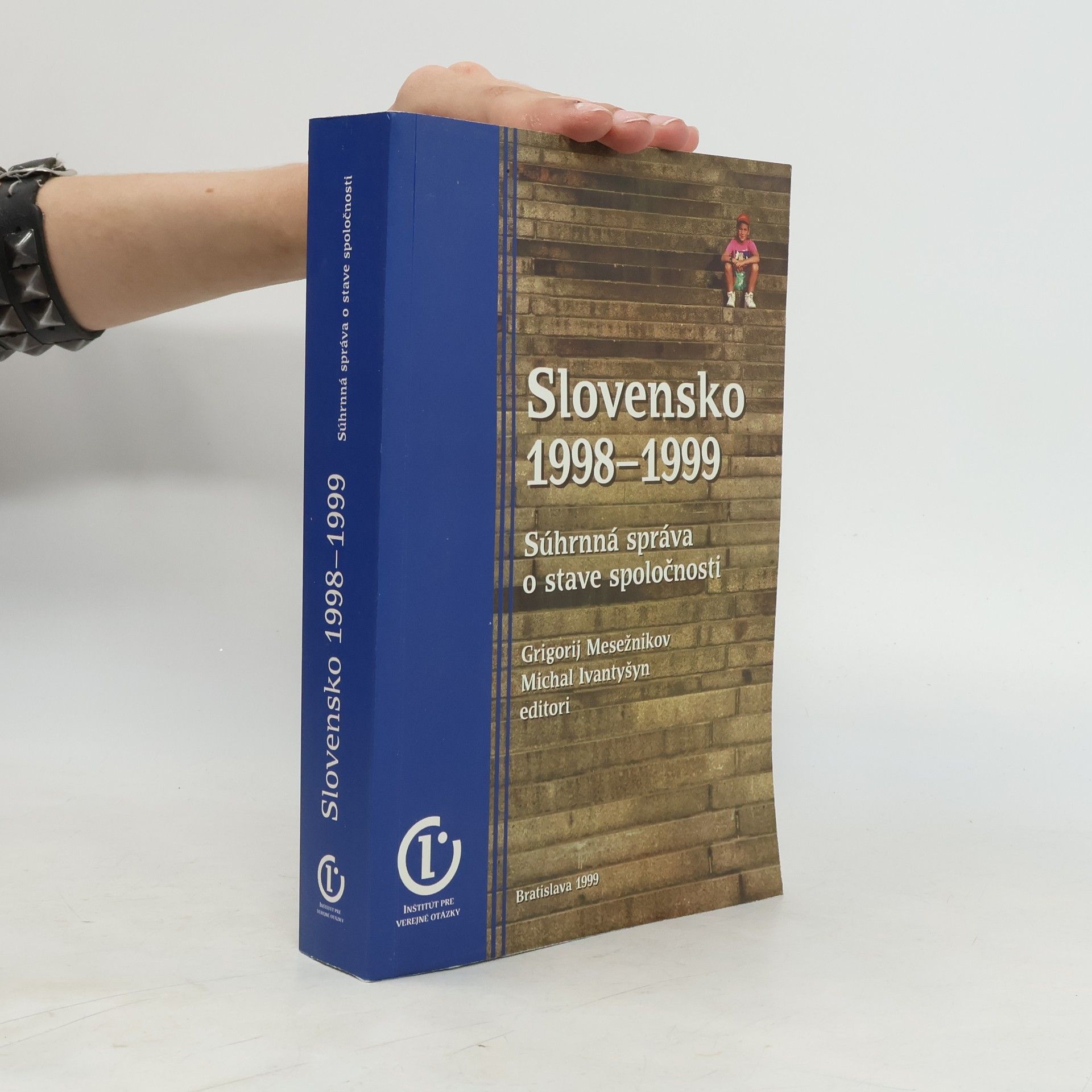 Grigorij Mesežnikov Slovensko 1998-1999: súhrnná správa o stave spoločnosti
