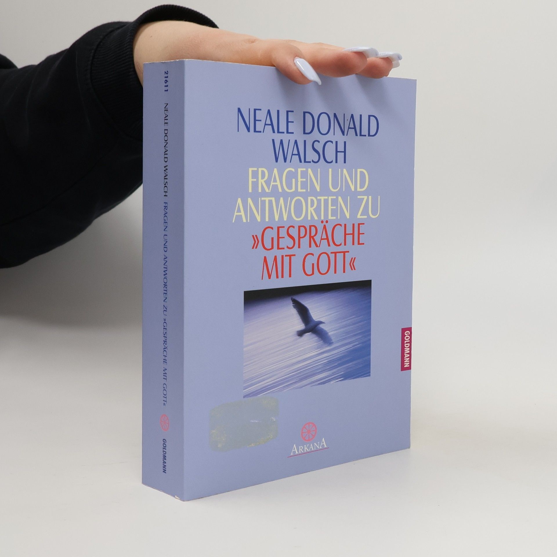 Neale Donald Walsch Fragen und Antworten zu "Gespräche mit Gott"
