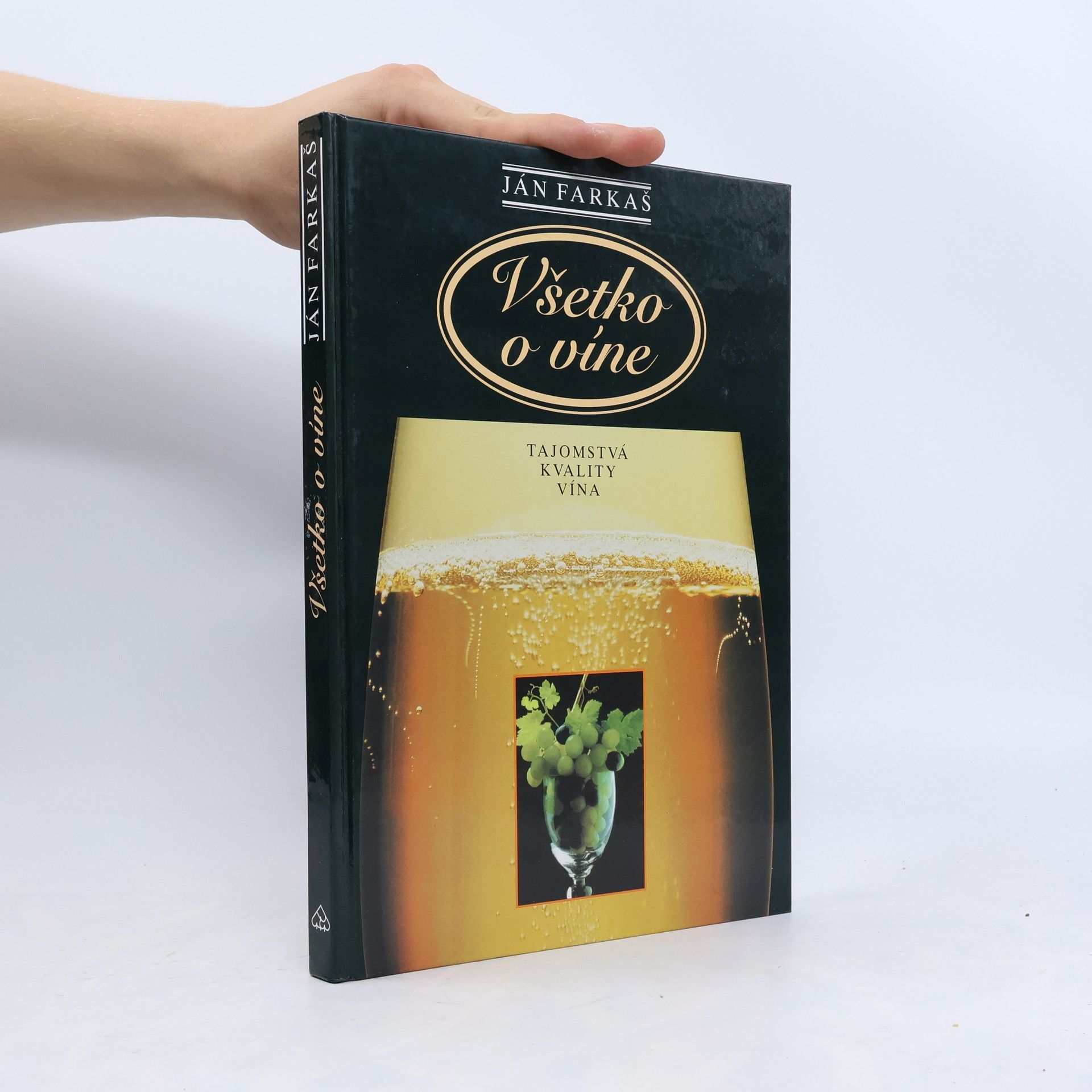 Ján Farkaš Všetko o víne