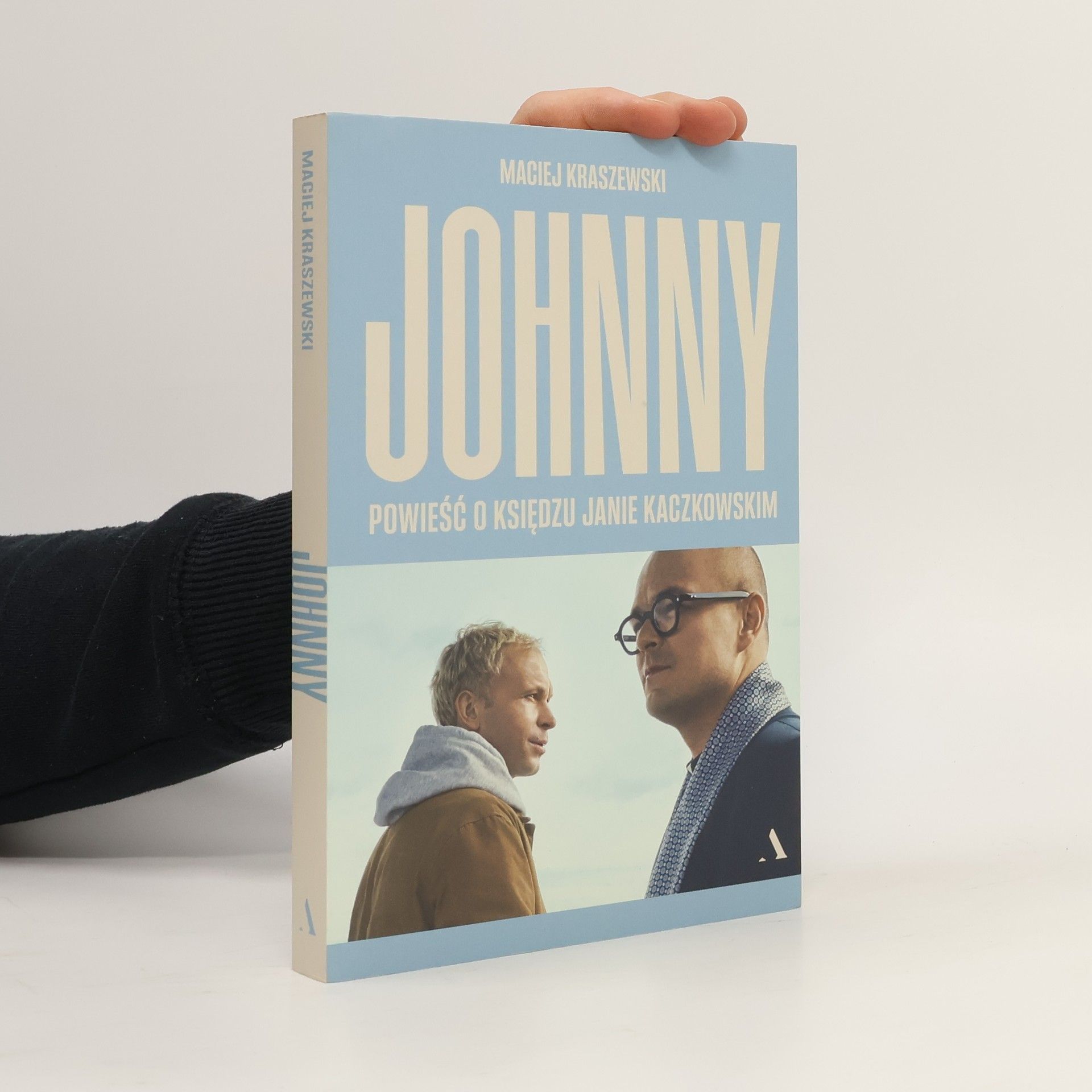 Maciej Kraszewski Johnny. Powieść o księdzu Janie Kaczkowskim